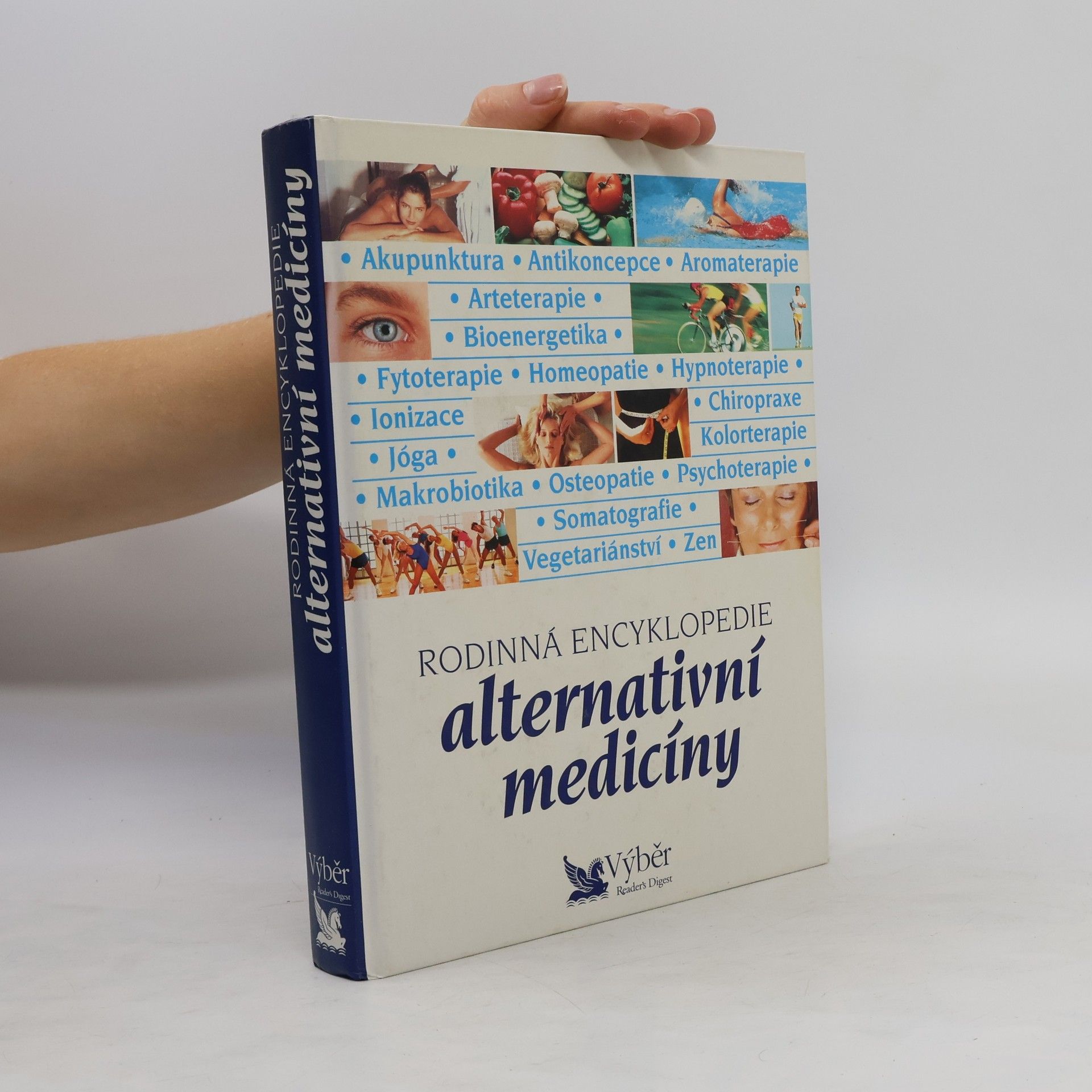 kolektiv Rodinná encyklopedie alternativní medicíny