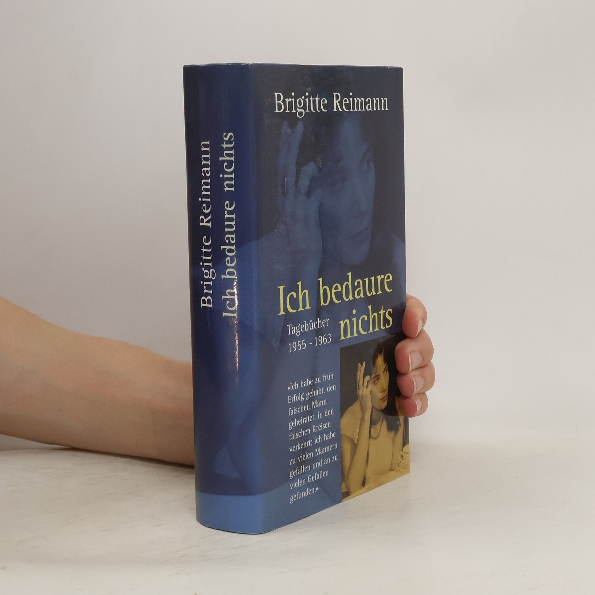 Brigitte Reimann Ich bedaure nichts. Tagebücher 1955-1963