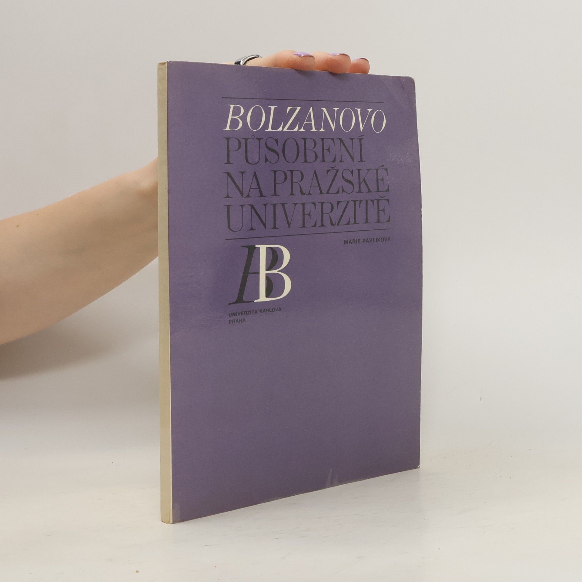 Marie Pavlíková Bolzanovo působení na pražské univerzitě