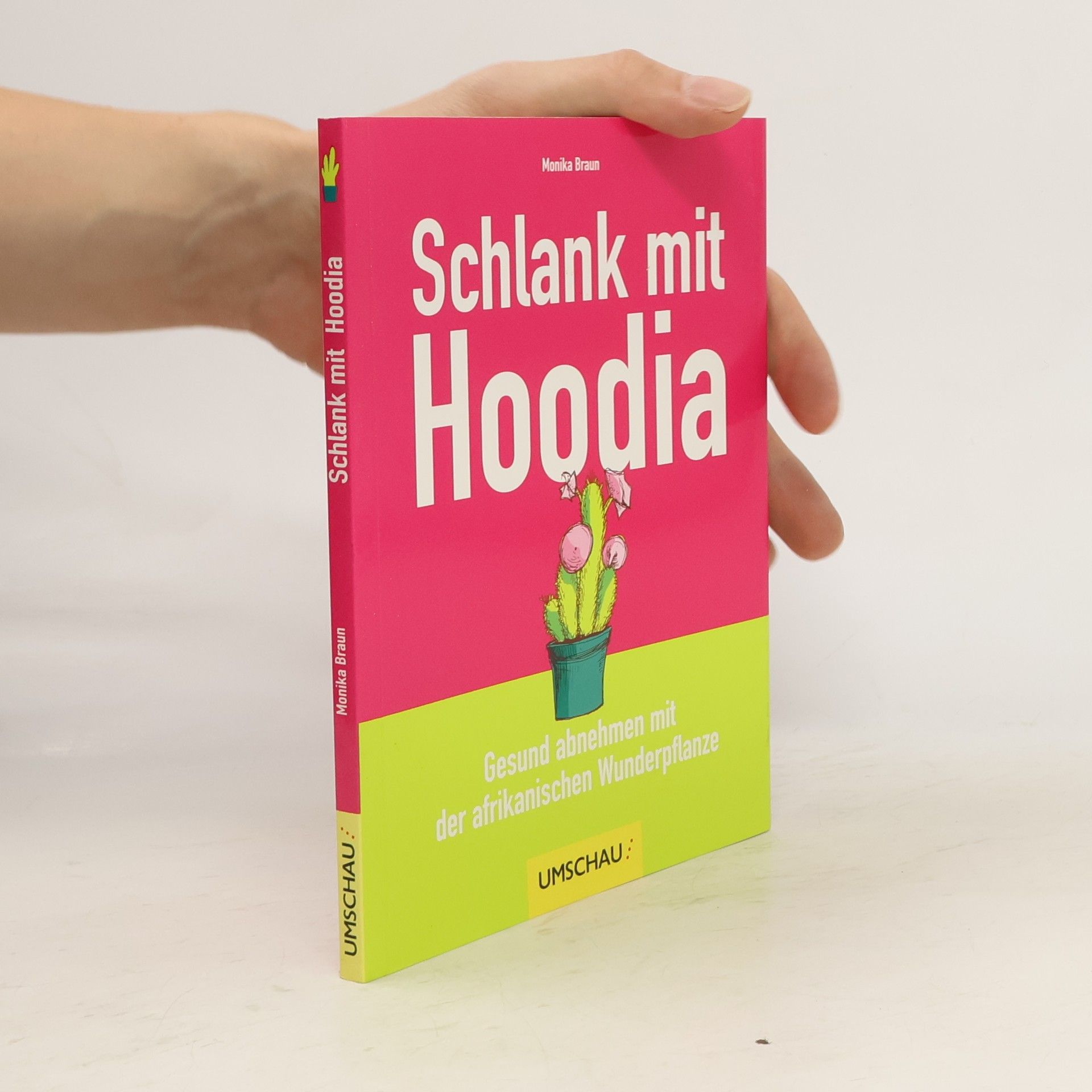 Monika Braun Schlank mit Hoodia