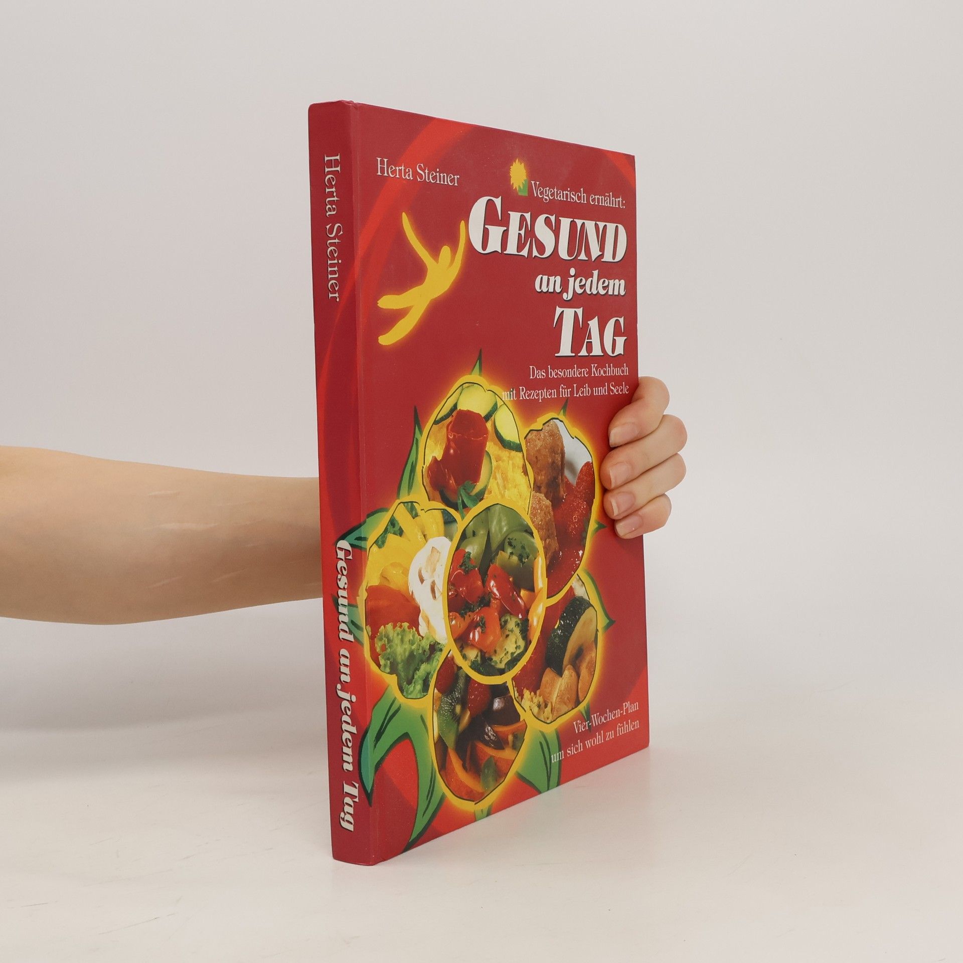 Herta Steiner Gesund an jedem Tag