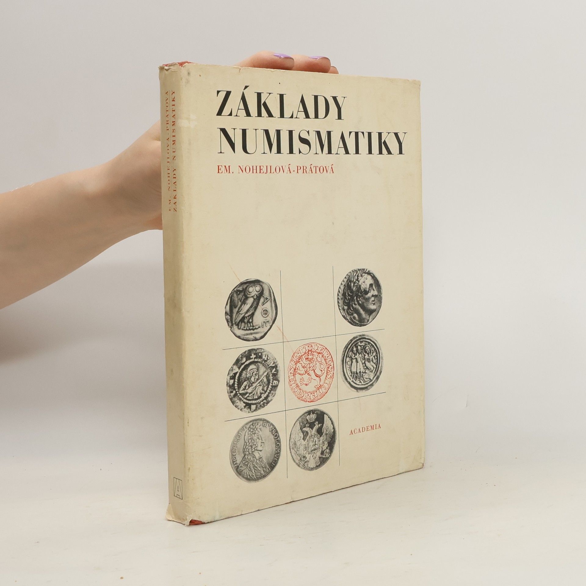 Emanuela Nohejlová Prátová Základy numismatiky
