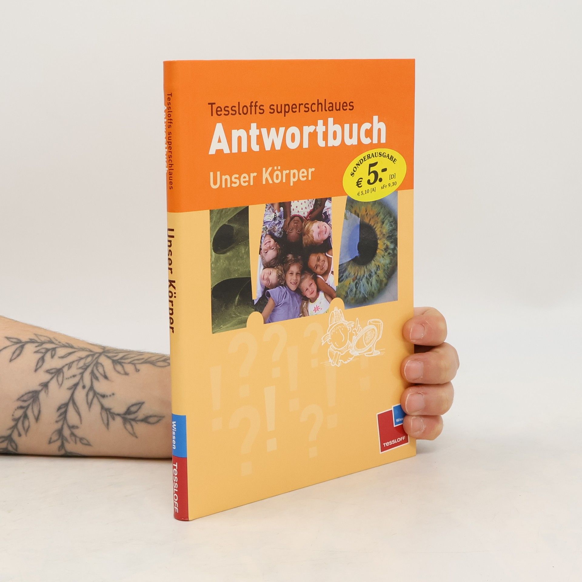 Rainer Köthe Tessloffs superschlaues Antwortbuch - unser Körper