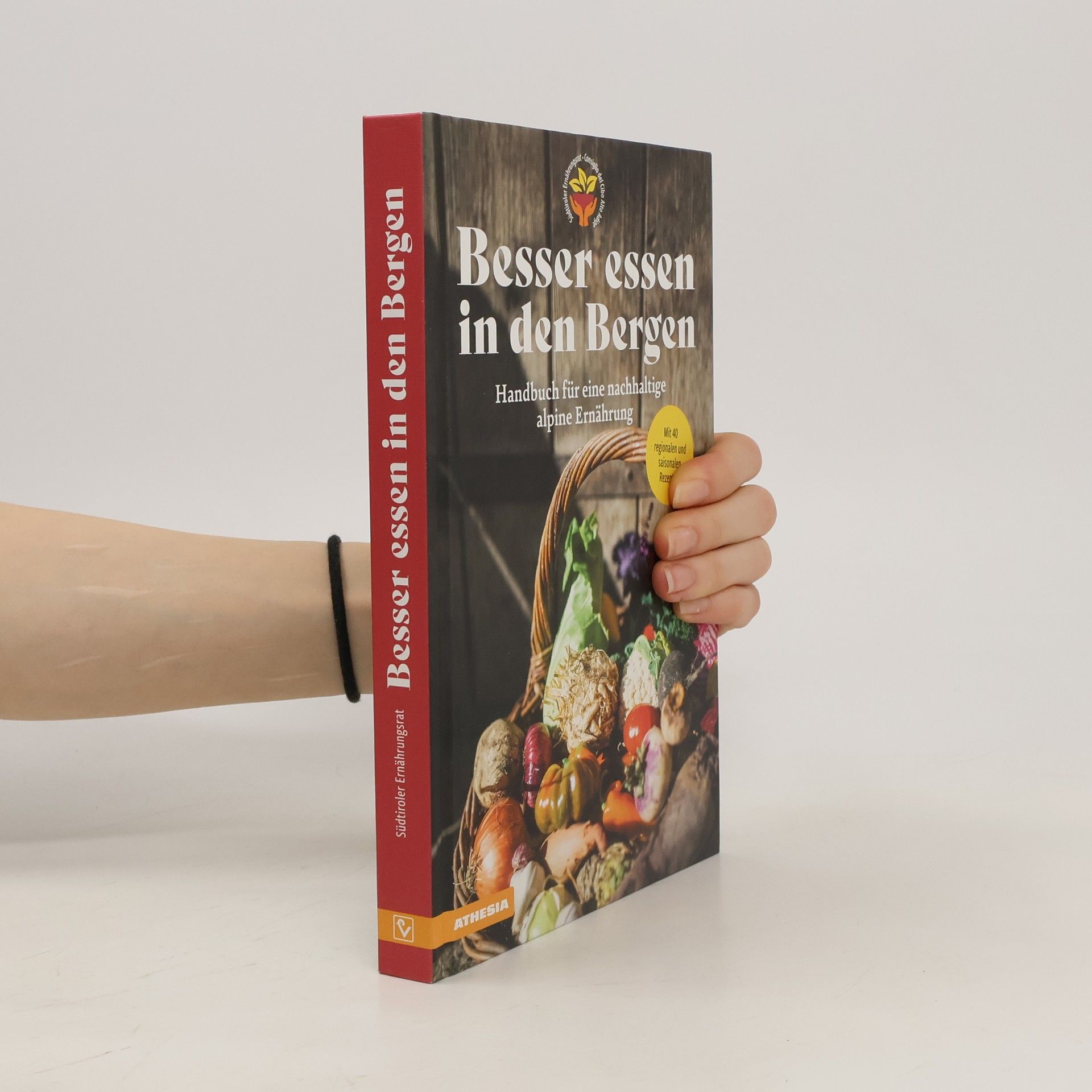Jens-Christian Fischer Besser essen in den Bergen. Handbuch für eine nachhaltige alpine Ernährung