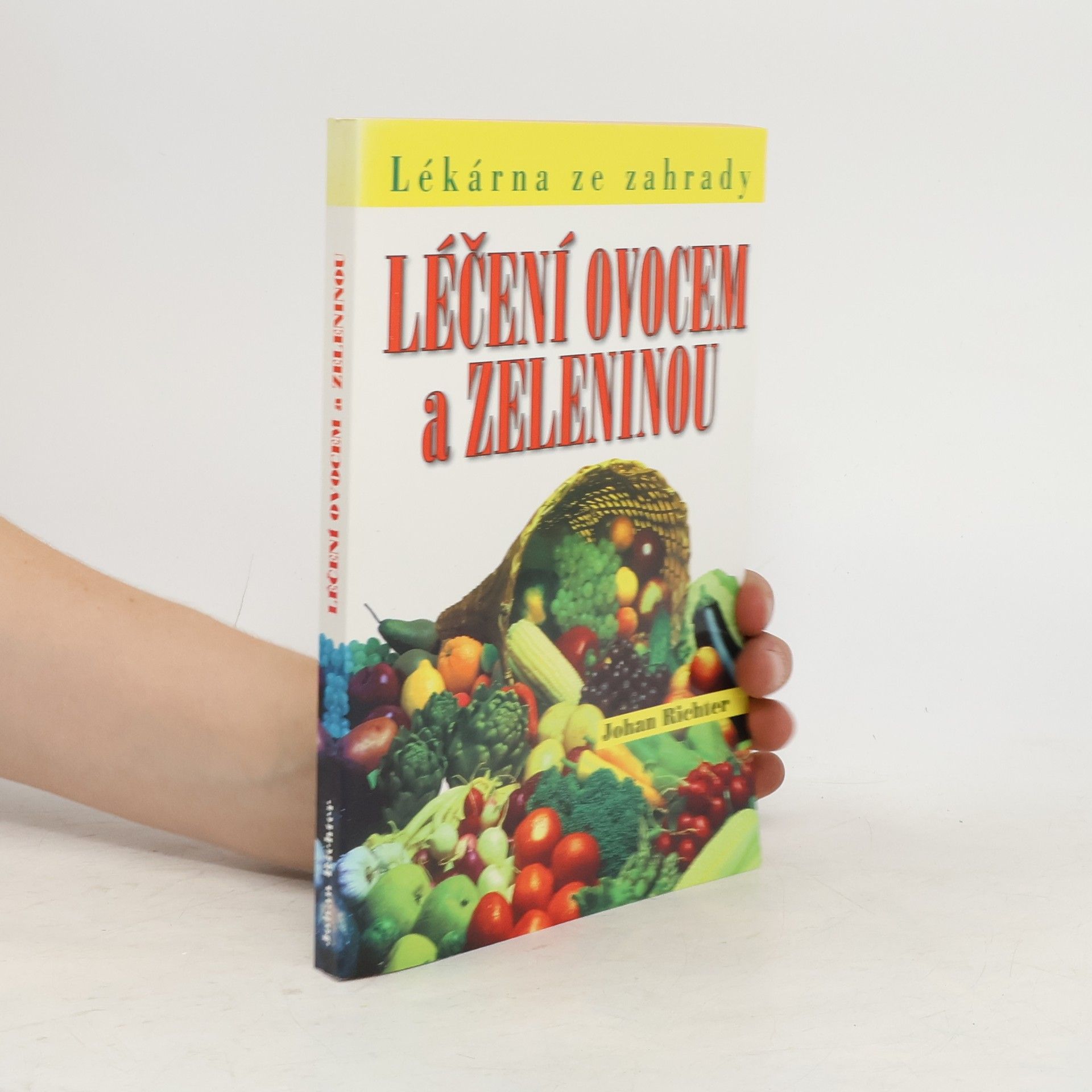 Johan Richter Léčení ovocem a zeleninou