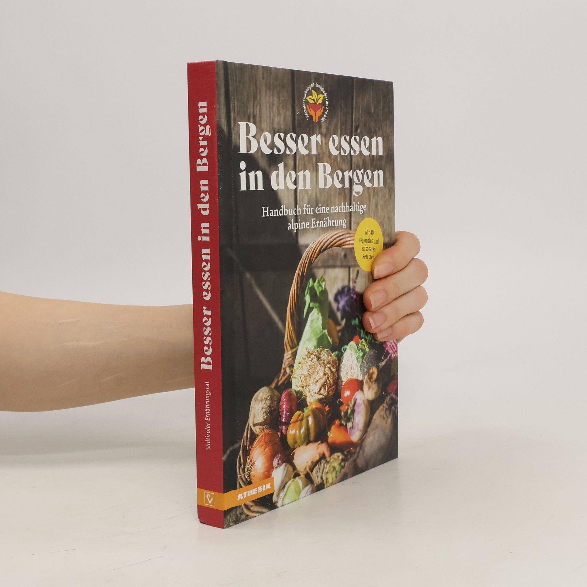 Jens-Christian Fischer Besser essen in den Bergen. Handbuch für eine nachhaltige alpine Ernährung