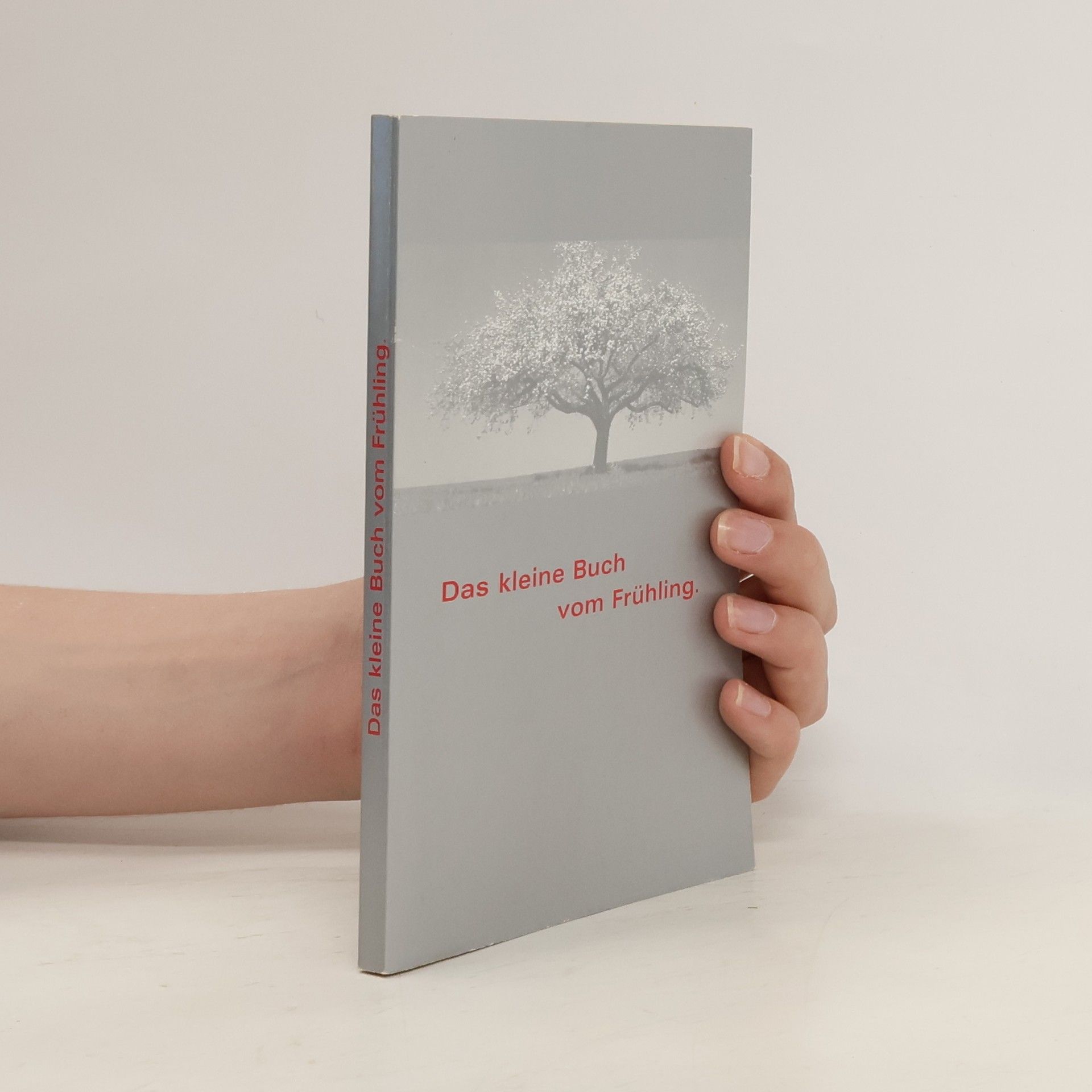 Autorenkollektiv Das kleine Buch vom Frühling