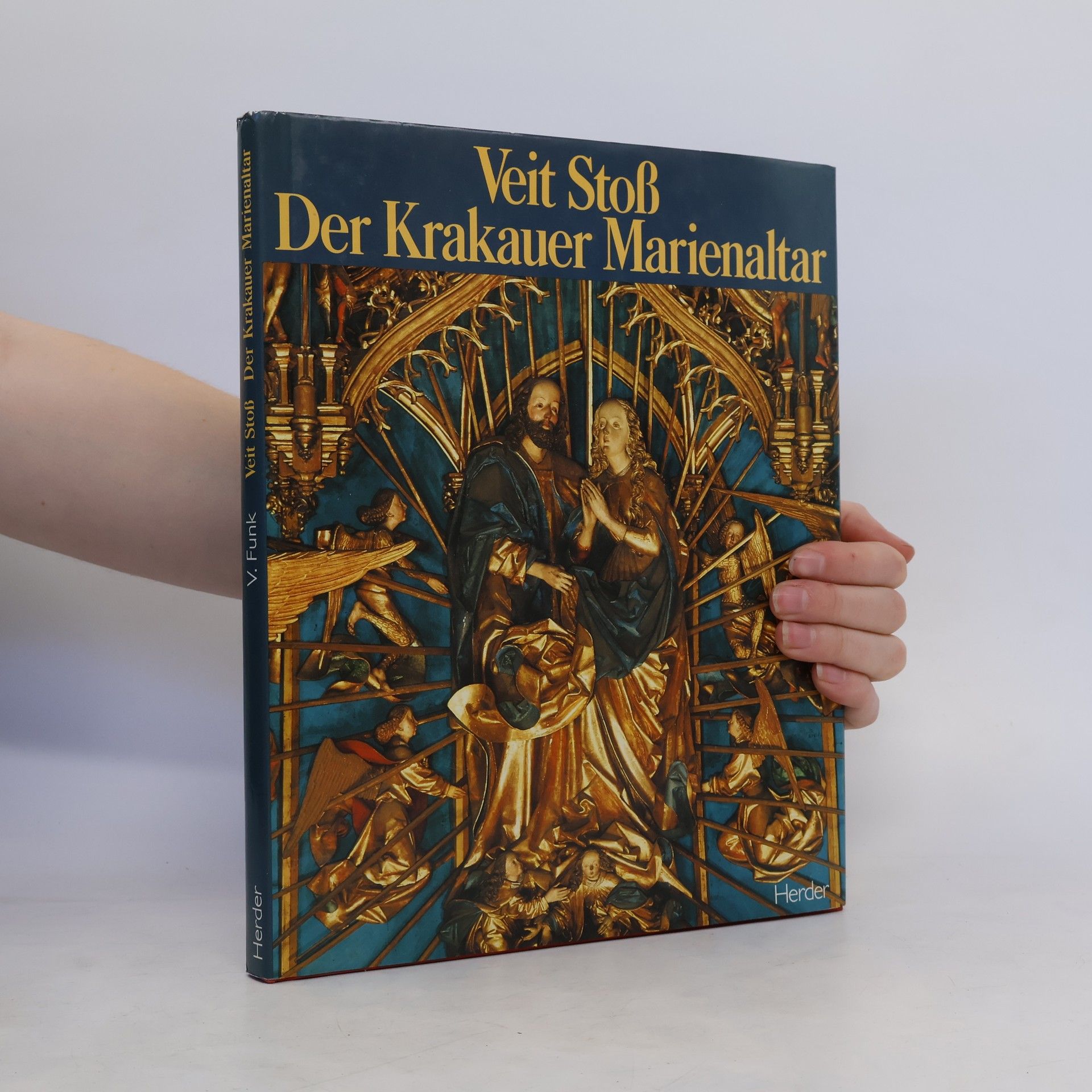 Veit Funk Veit Stoss, der Krakauer Marienaltar