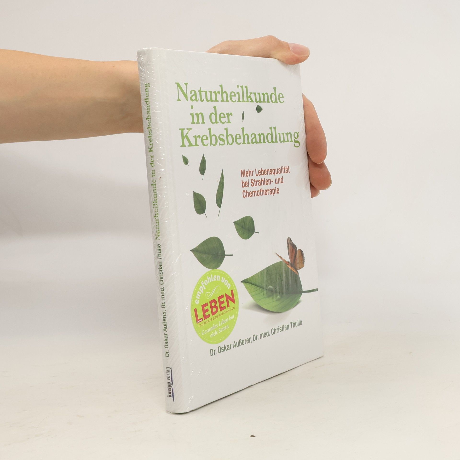 Oskar Außerer Naturheilkunde in der Krebsbehandlung