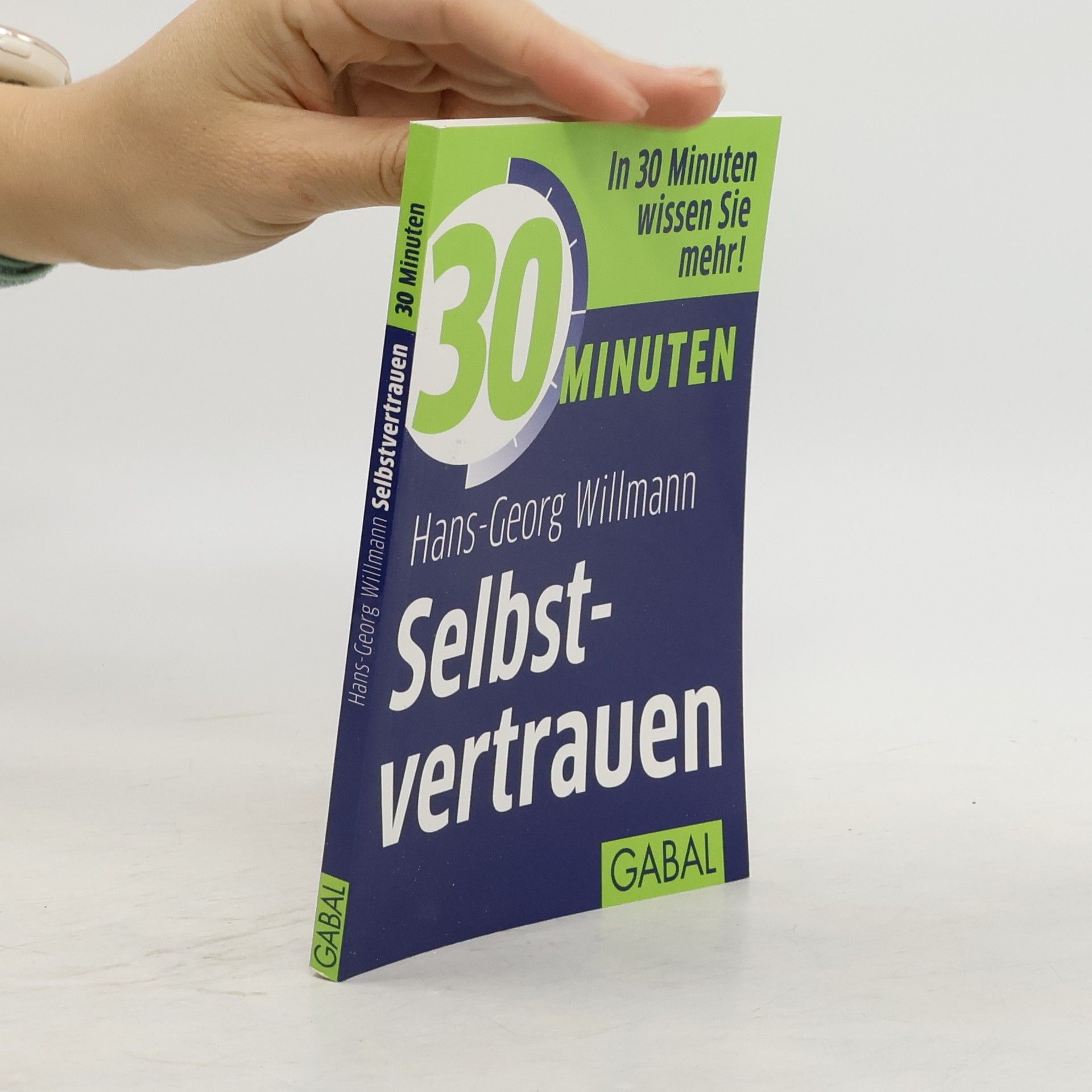 Hans-Georg Willmann 30 Minuten Selbstvertrauen