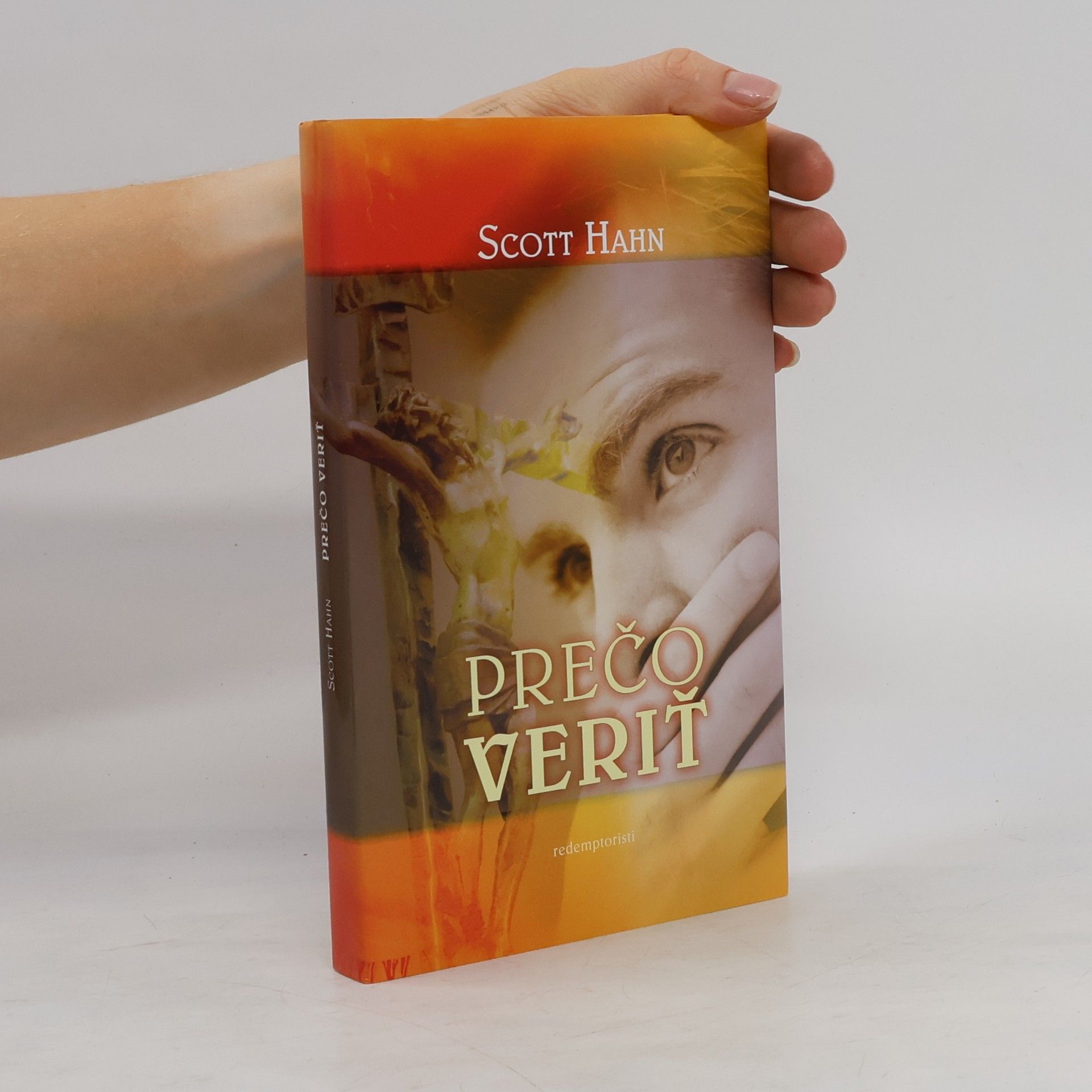 Scott Hahn Prečo veriť