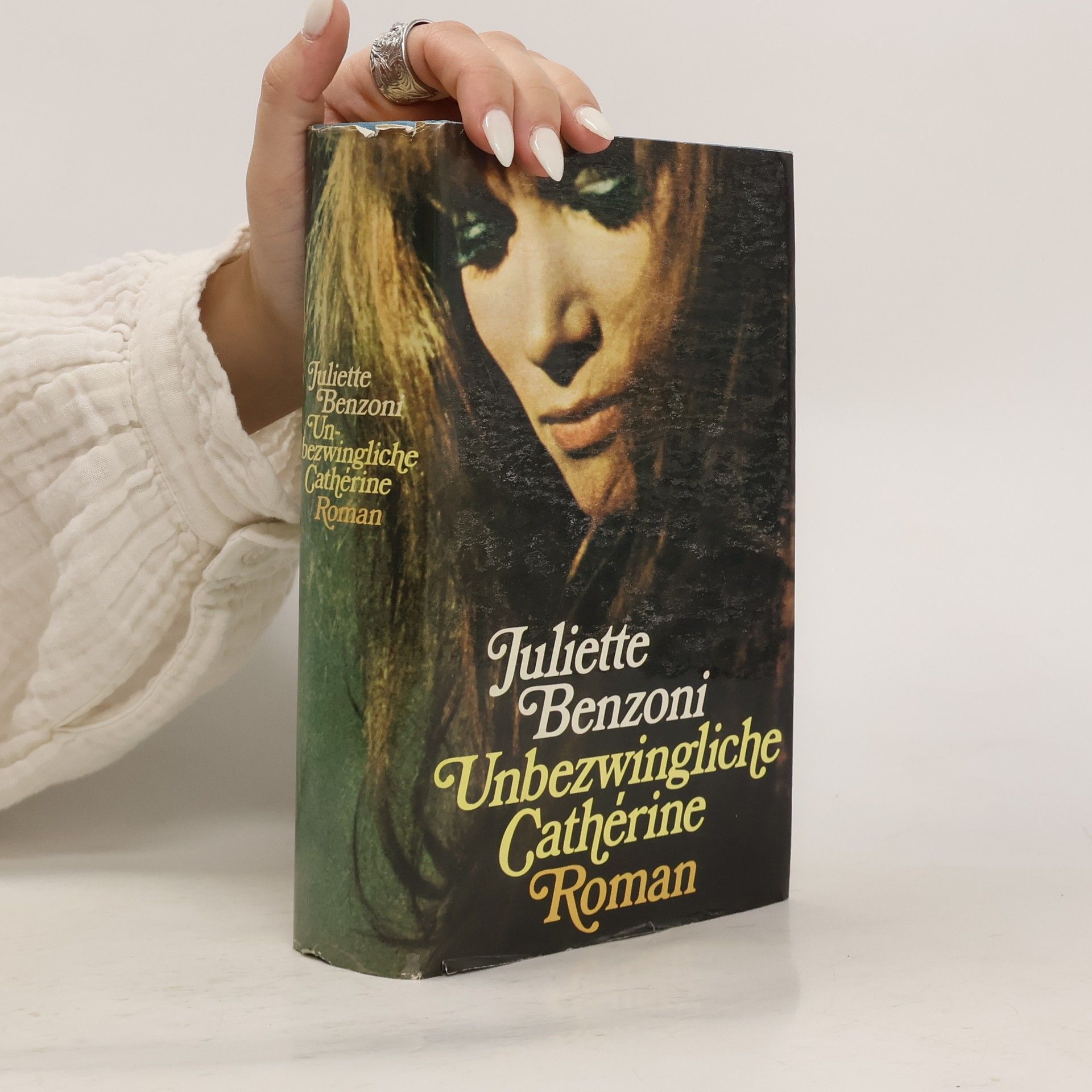 Juliette Benzoni Unbezwingliche Cathérine