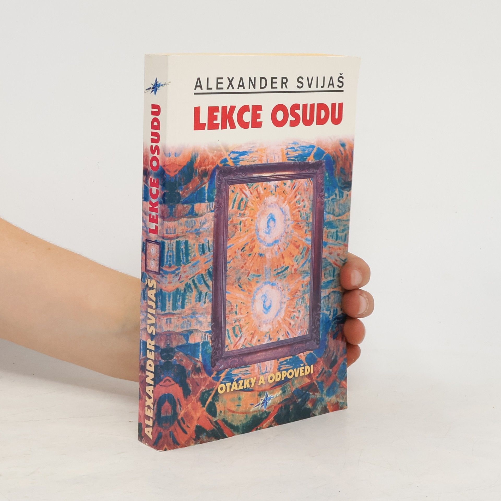 Alexander Svijaš Lekce osudu