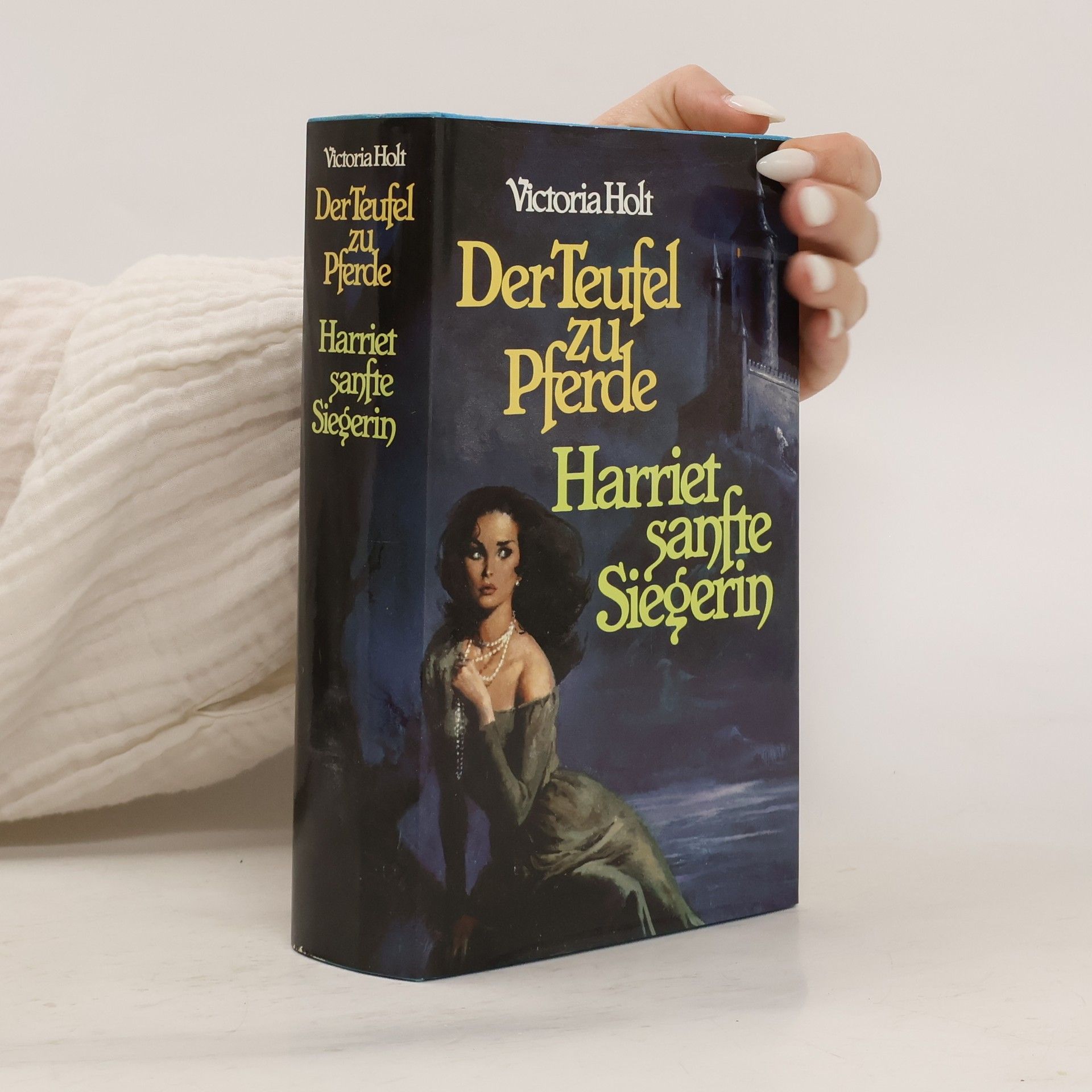 Jean Plaidy Der Teufel zu Pferde. Harriet sanfte Siegerin