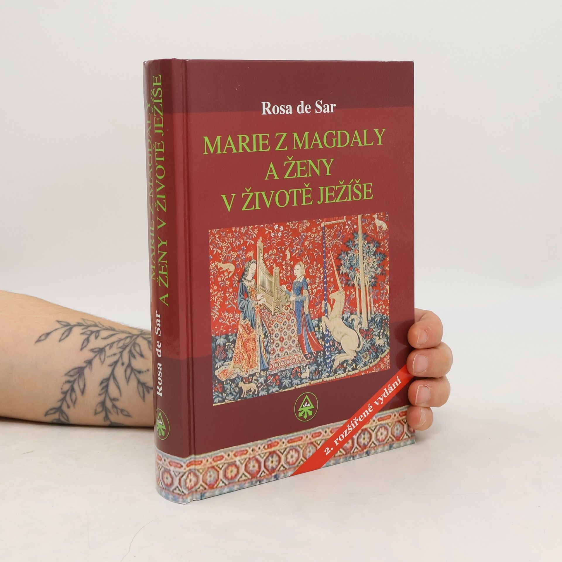 Rosa de Sar Marie z Magdaly a ženy v životě Ježíše
