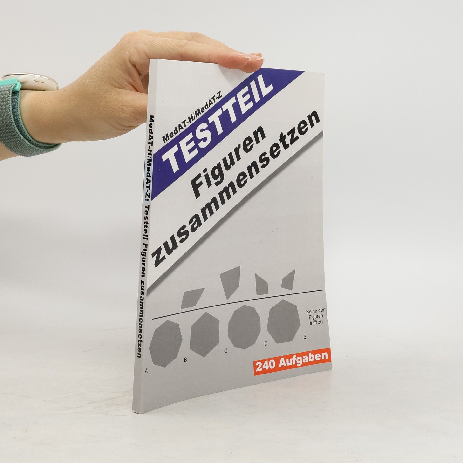 Matthias Schmidt MedAT-H/MedAT-Z: Testteil Figuren zusammensetzen