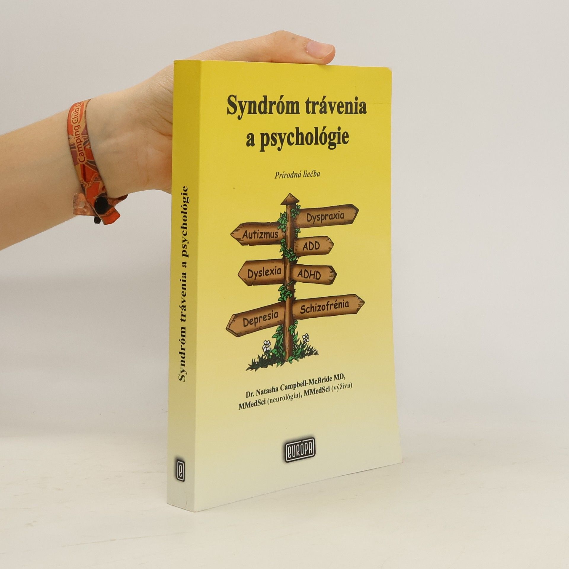 Natasha Campbell-McBride Syndróm trávenia a psychológie: Prírodná liečba