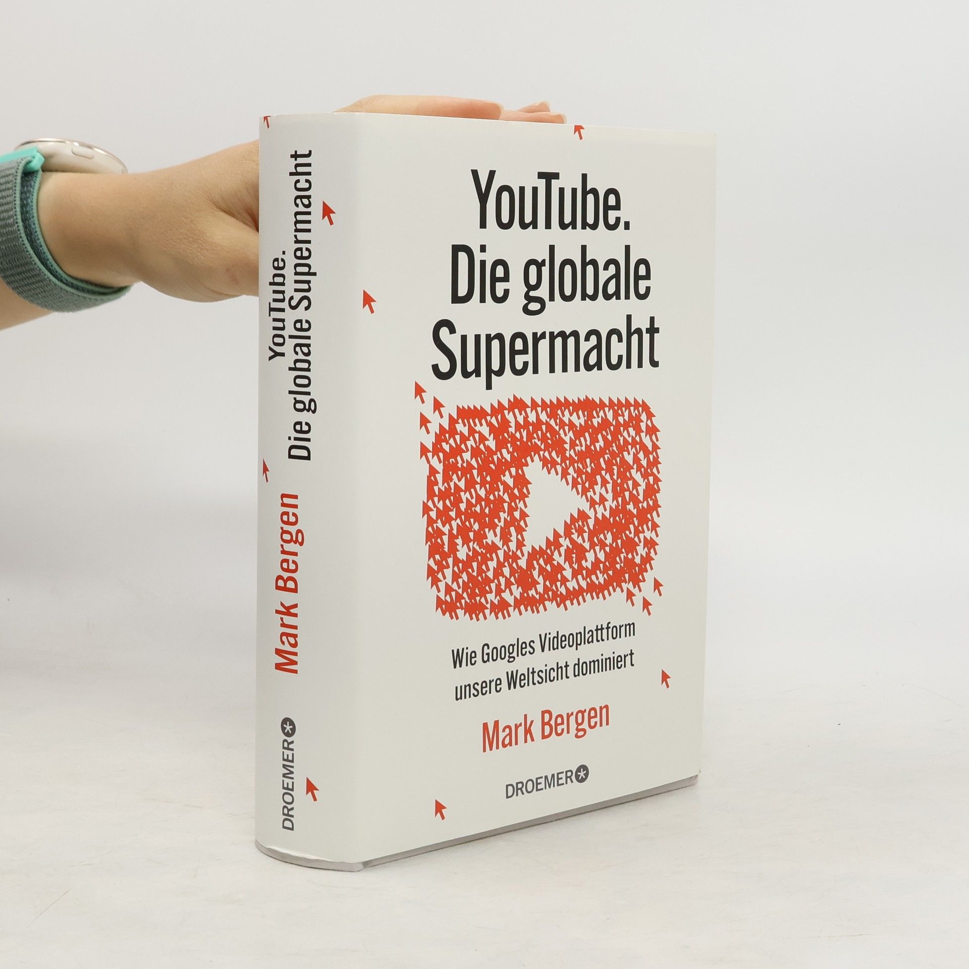 Mark Bergen YouTube Die globale Supermacht