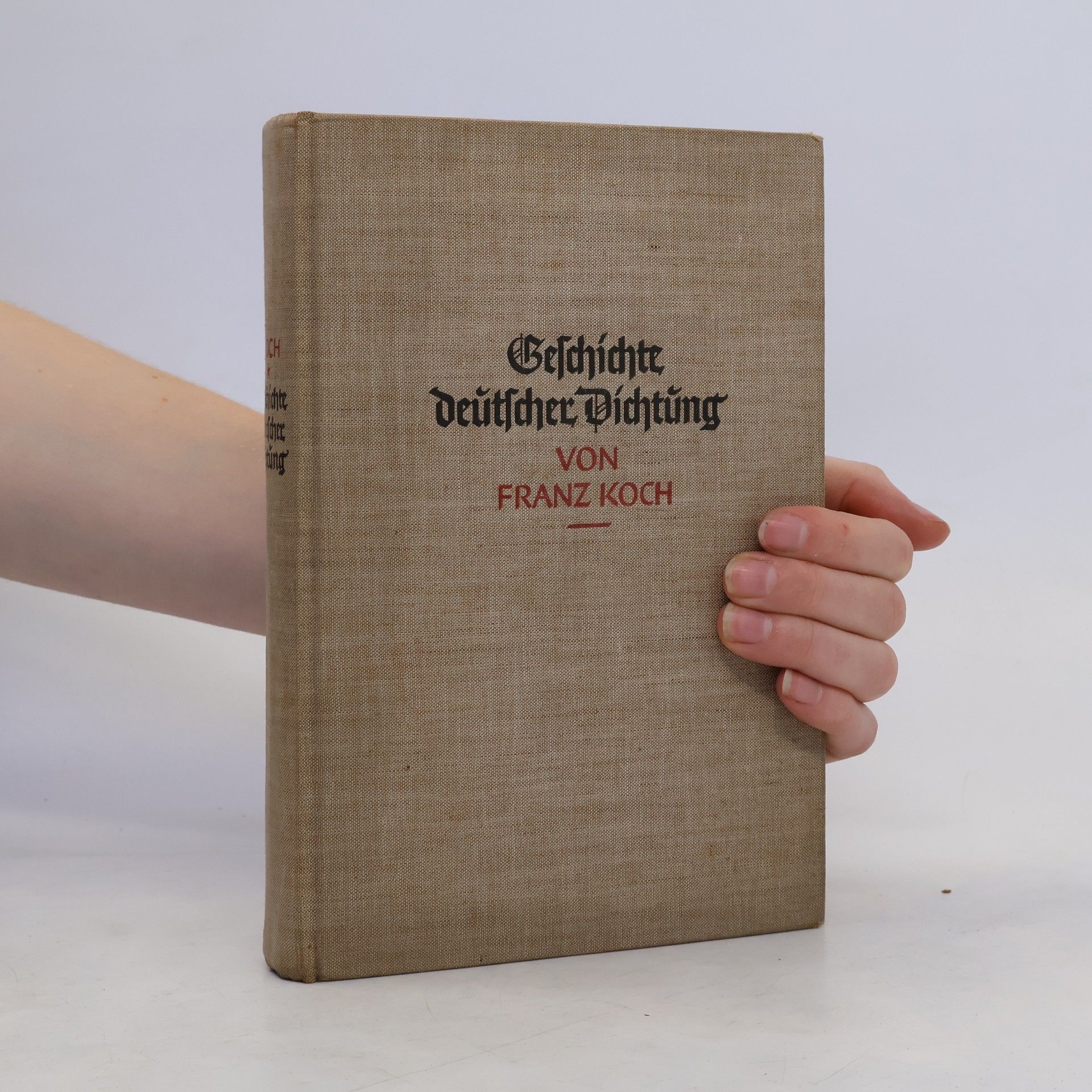 Franz Koch Geschichte deutscher Dichtung