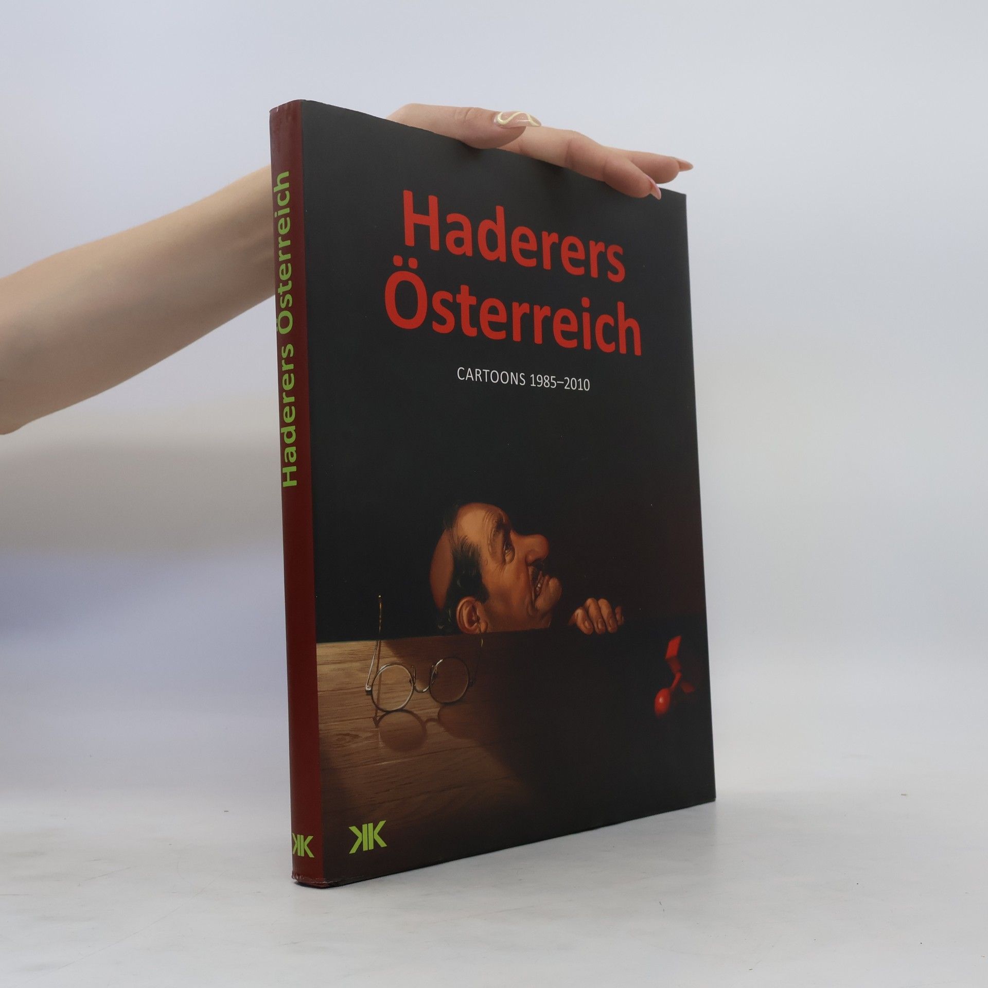 Autorenkollektiv Haderers Österreich. Cartoons 1985-2010