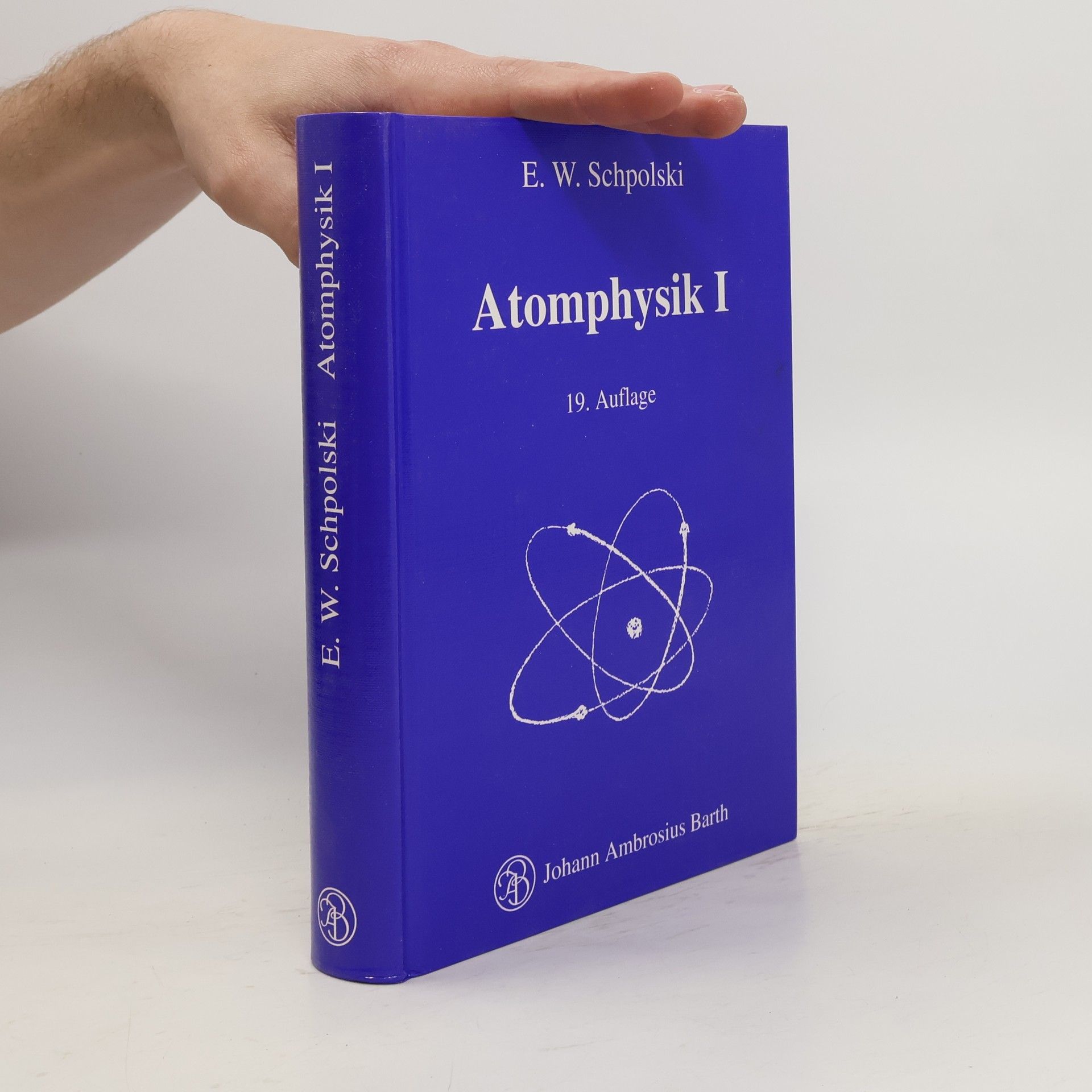 Ėduard V. Špolskij Atomphysik 1
