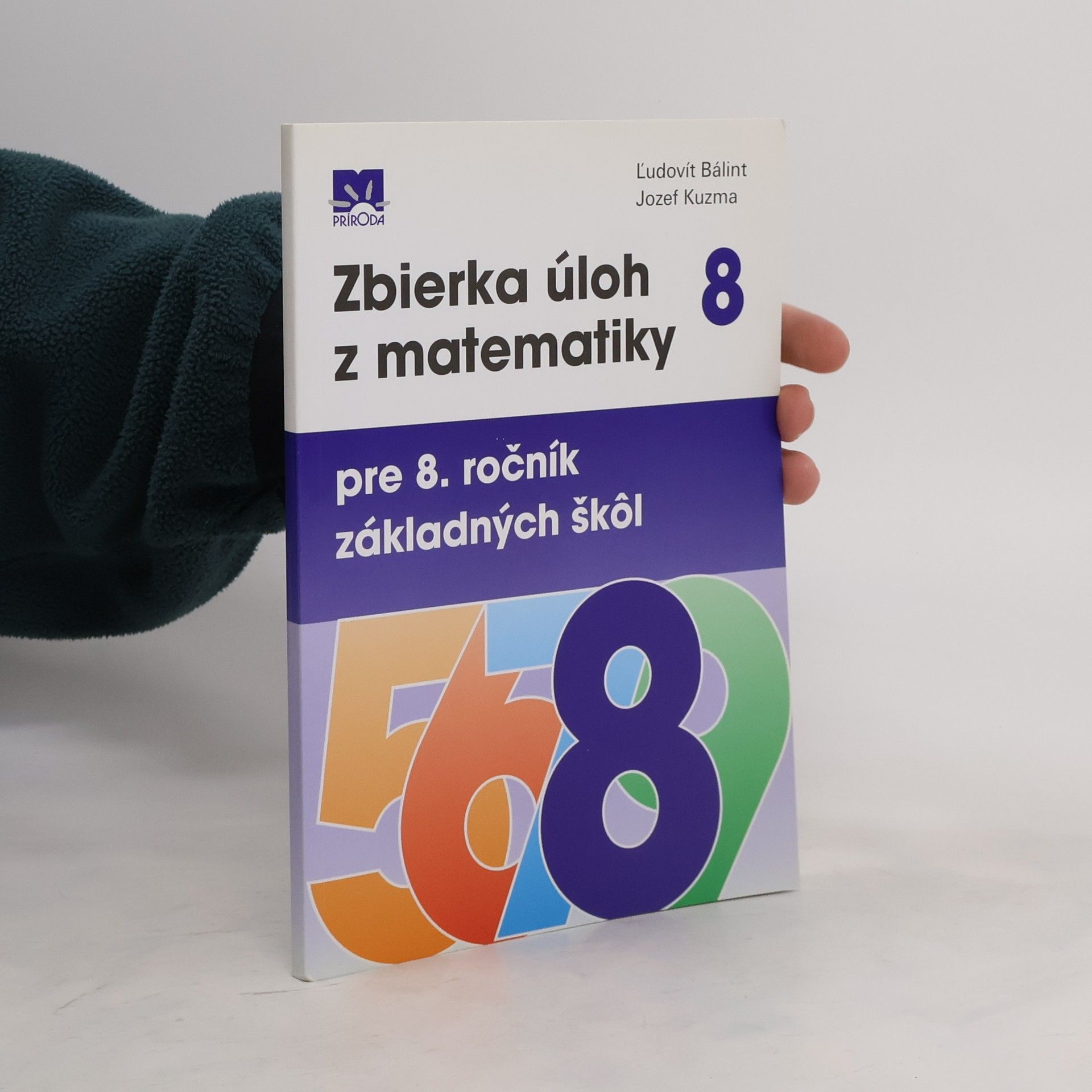 Bálint, Ľudovit Zbierka úloh z matematiky pre 8. ročník základných škôl