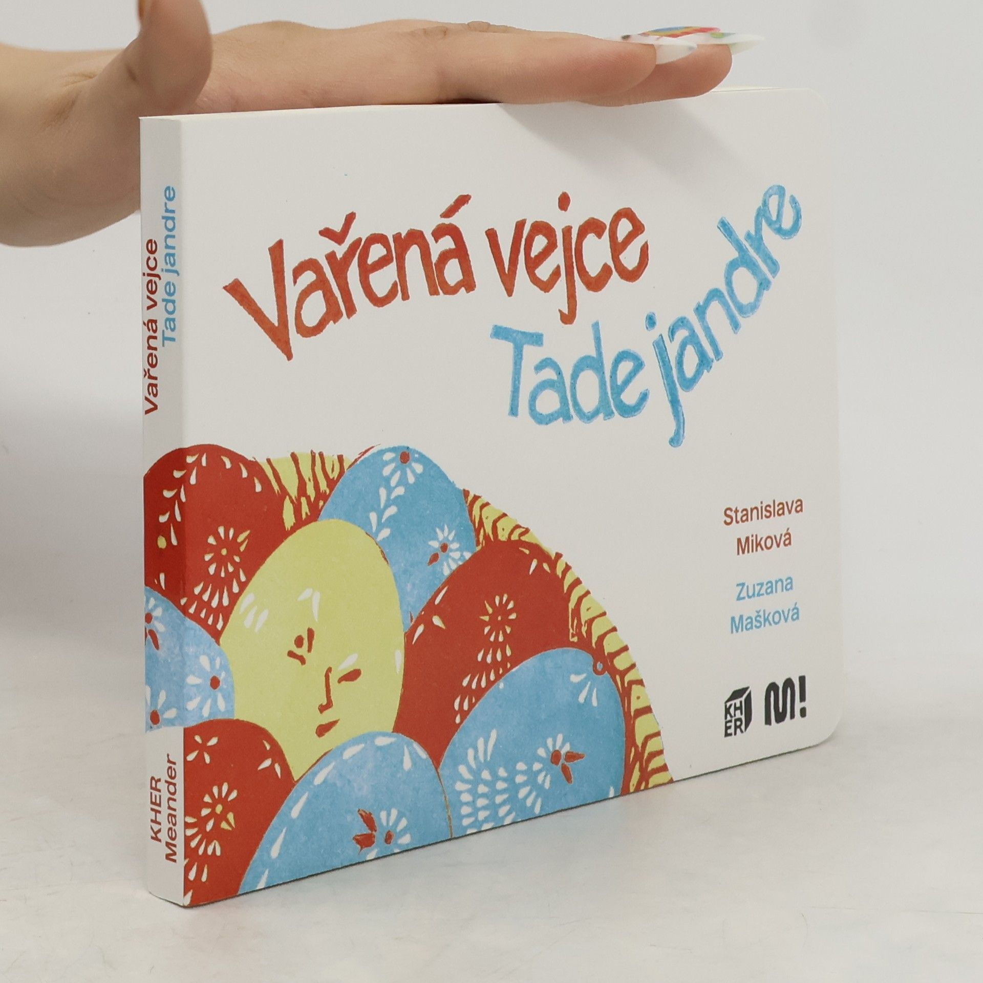 Stanislava Miková Vařená vejce. Tade jandre (romsky)
