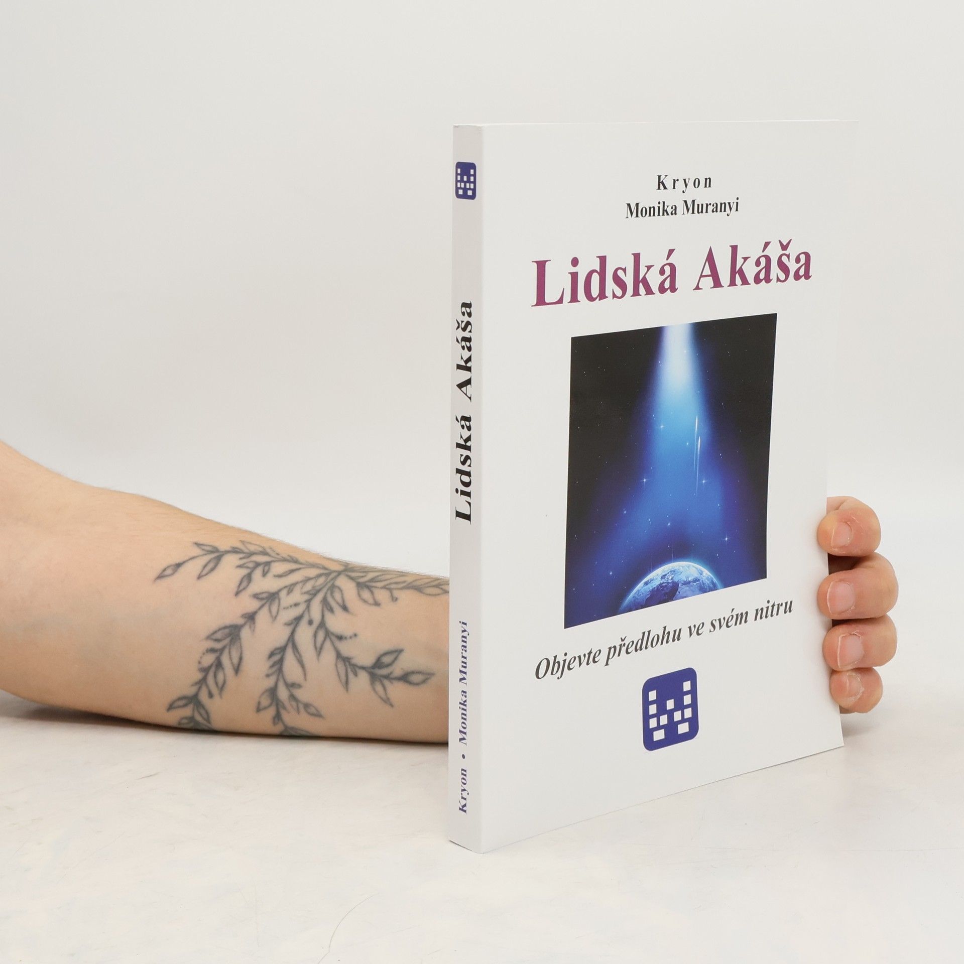 Kryon Lidská Akáša : objevte předlohu ve svém nitru