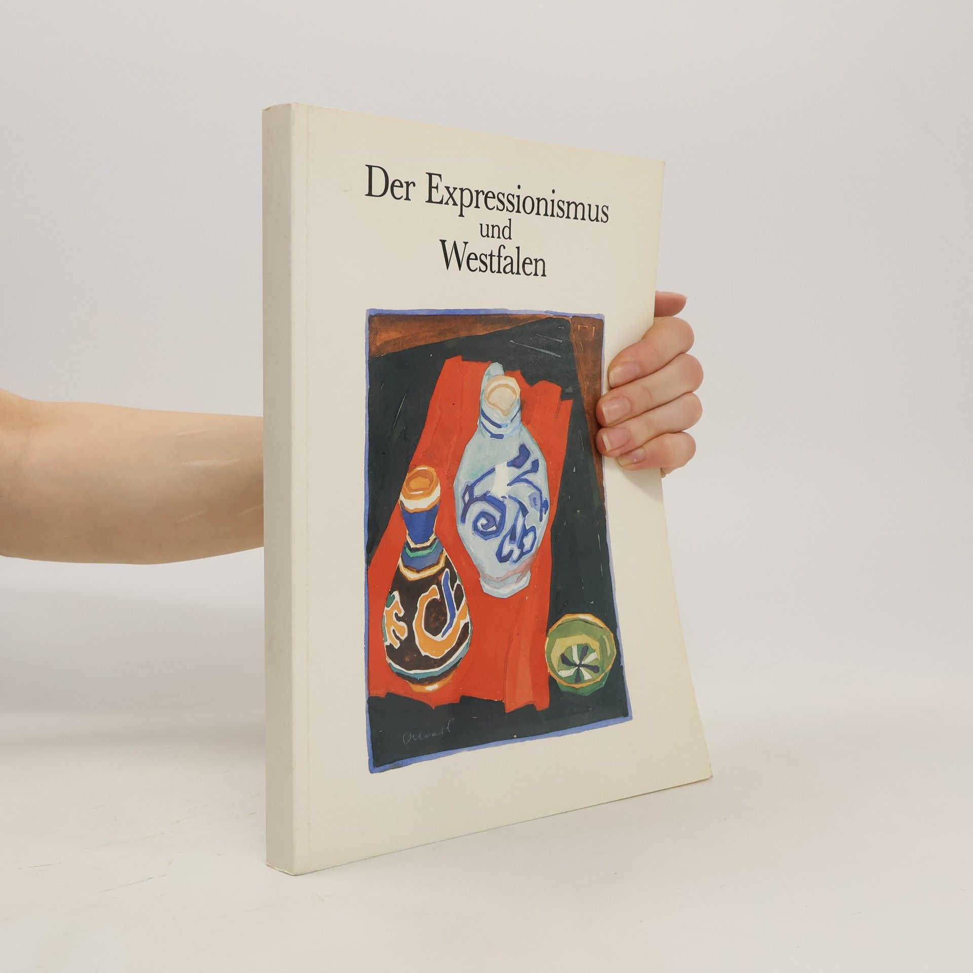 Reinhold Happel Der Expressionismus und Westfalen