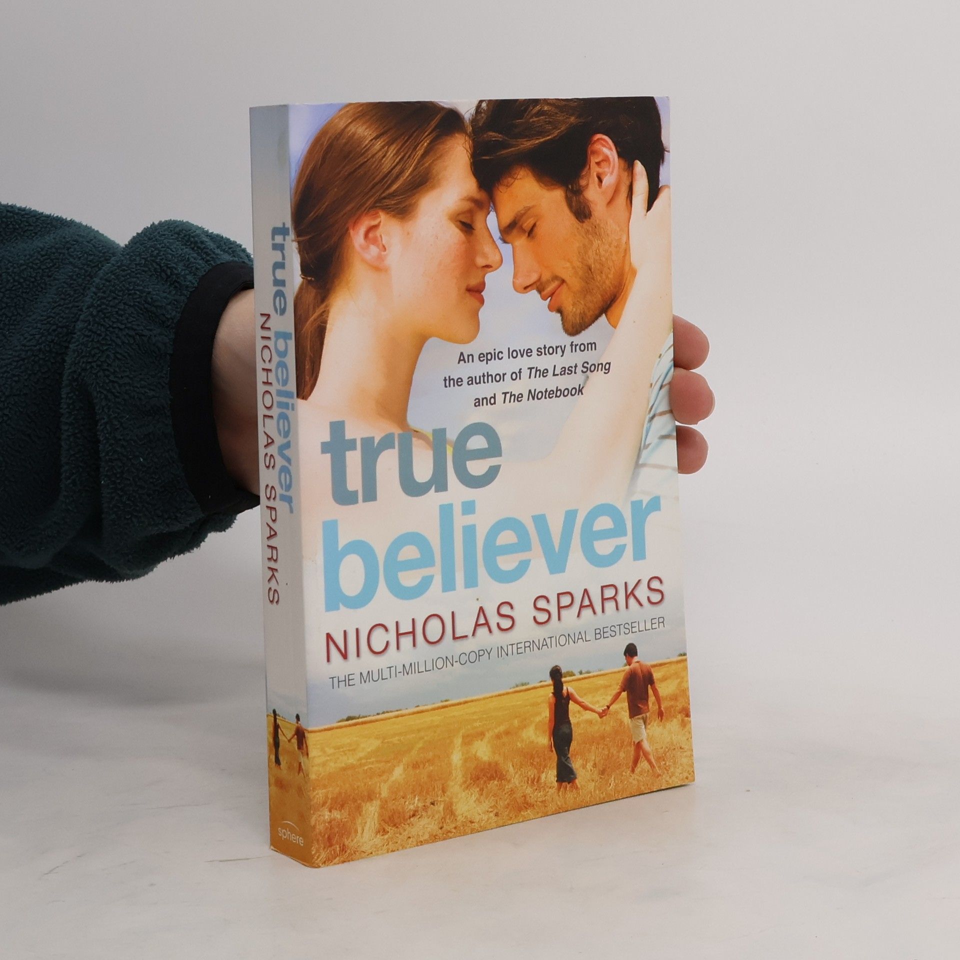 Sparks Nicholas True Believer