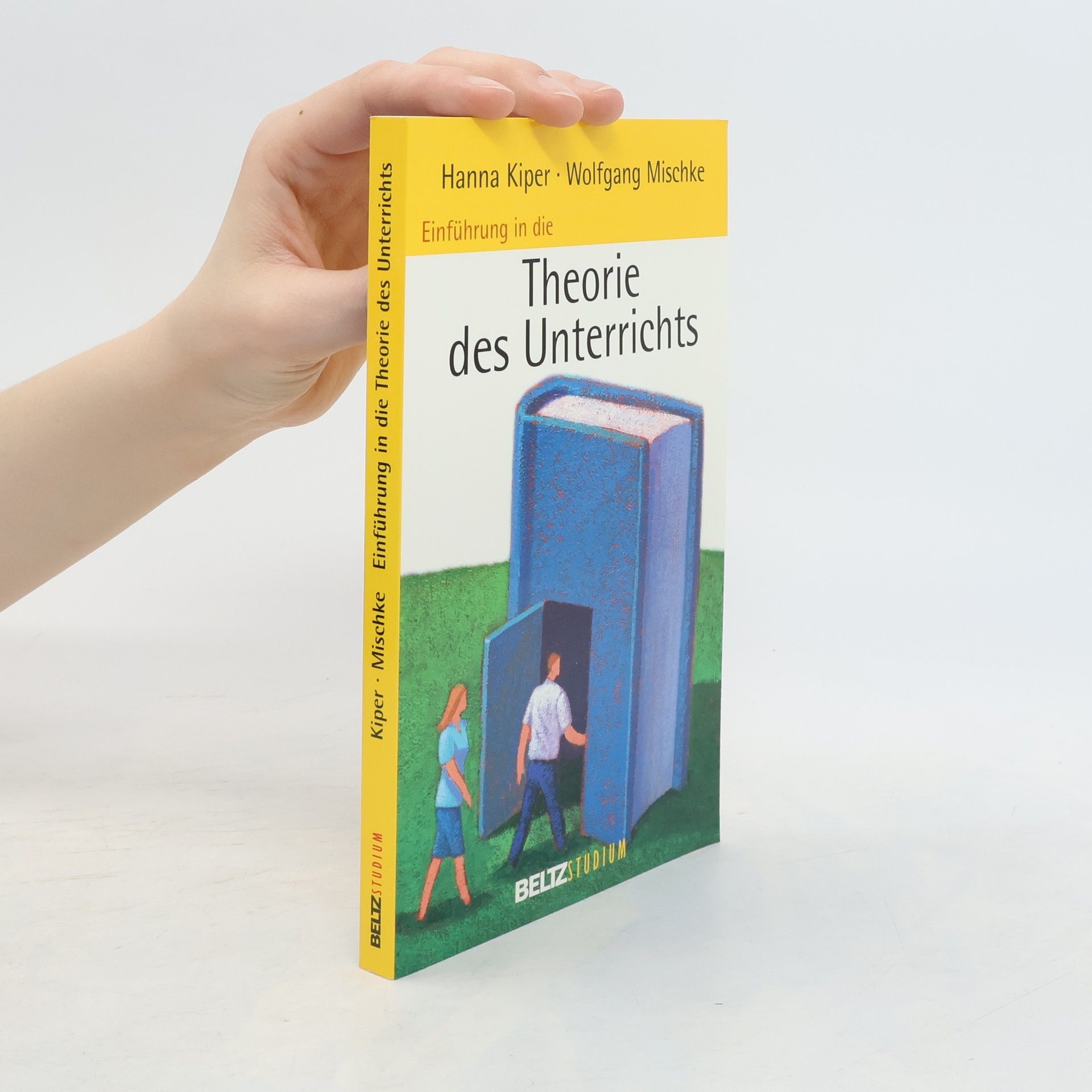 Hanna Kiper Einführung in die Theorie des Unterrichts