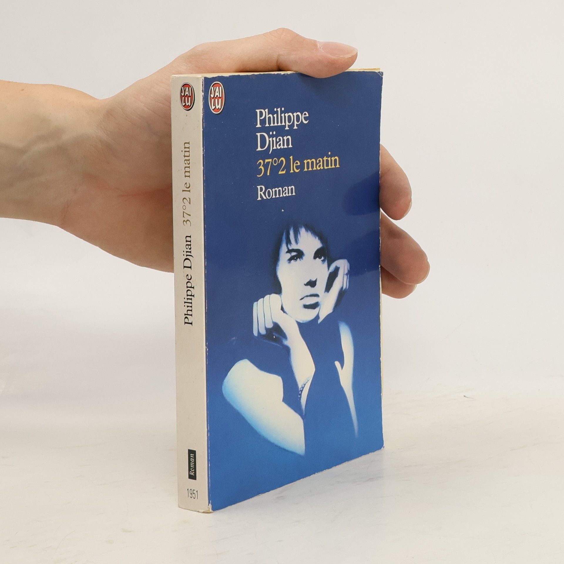 Philippe Djian 37 virgule 2 degres le matin. Betty Blue, französische Ausgabe