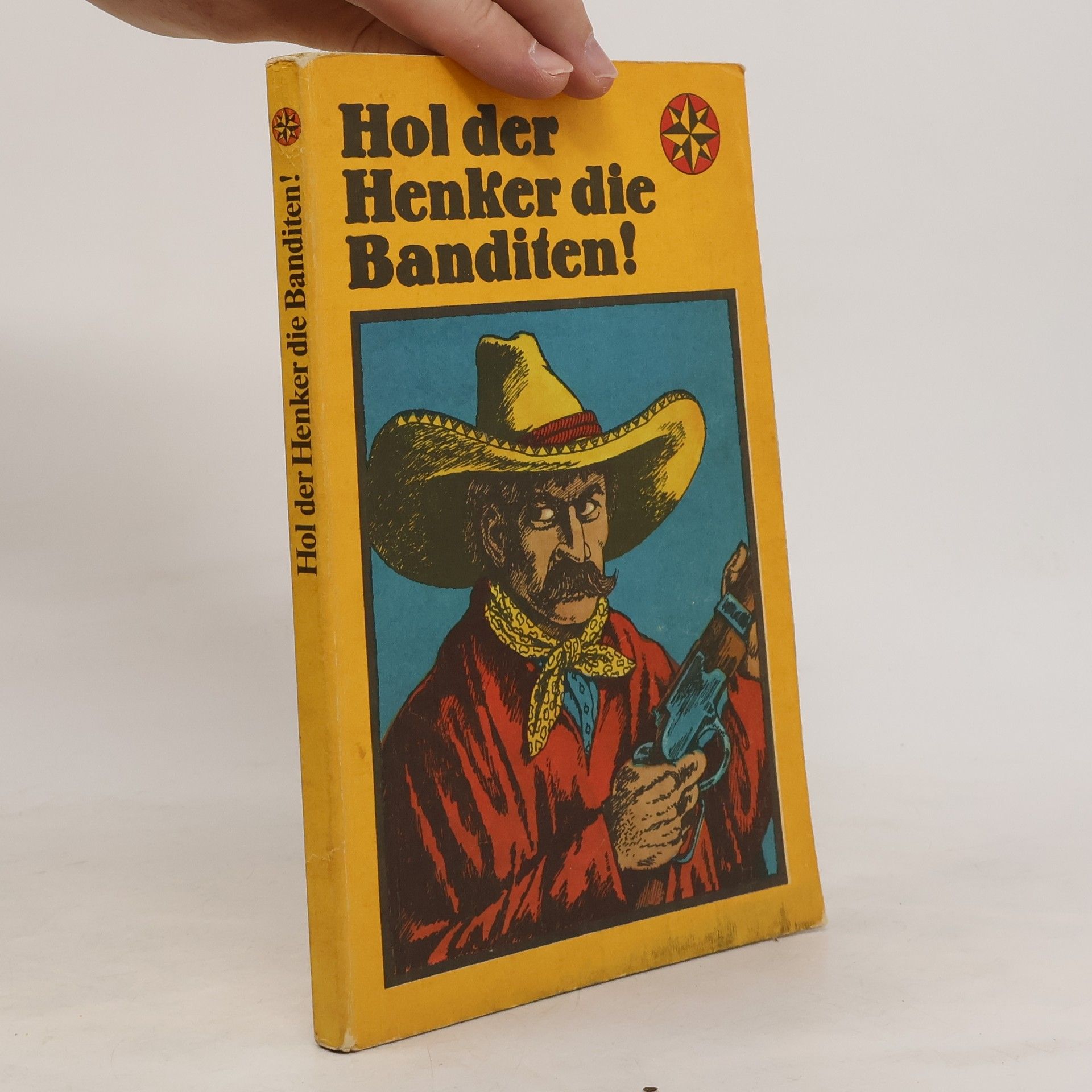 Collective Hol der Henker die Banditen!