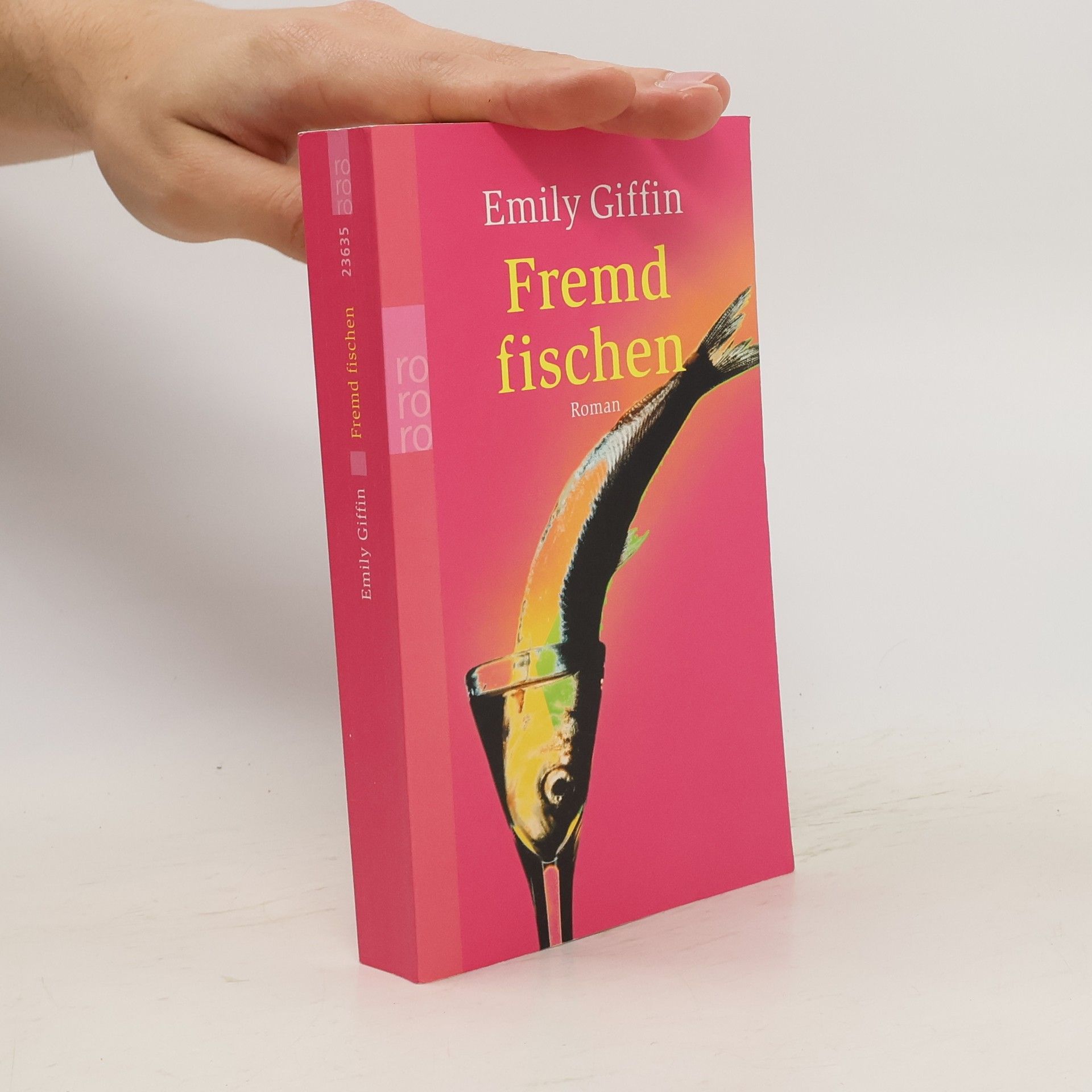 Emily Giffin Fremd fischen