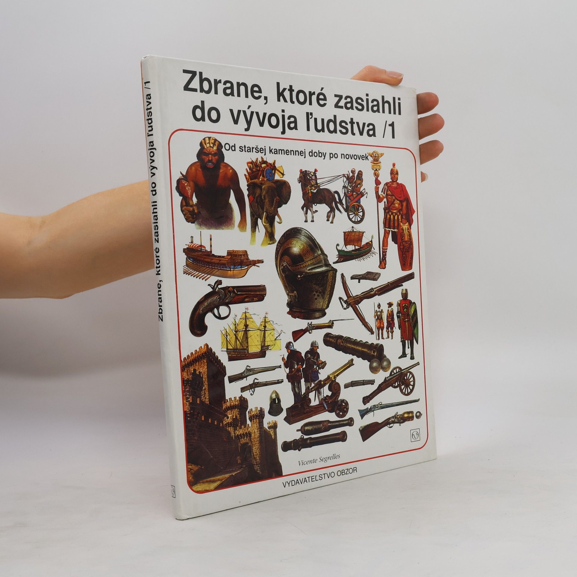 kolektiv Zbrane, ktoré zasiahli do vývoja ĺudstva 1