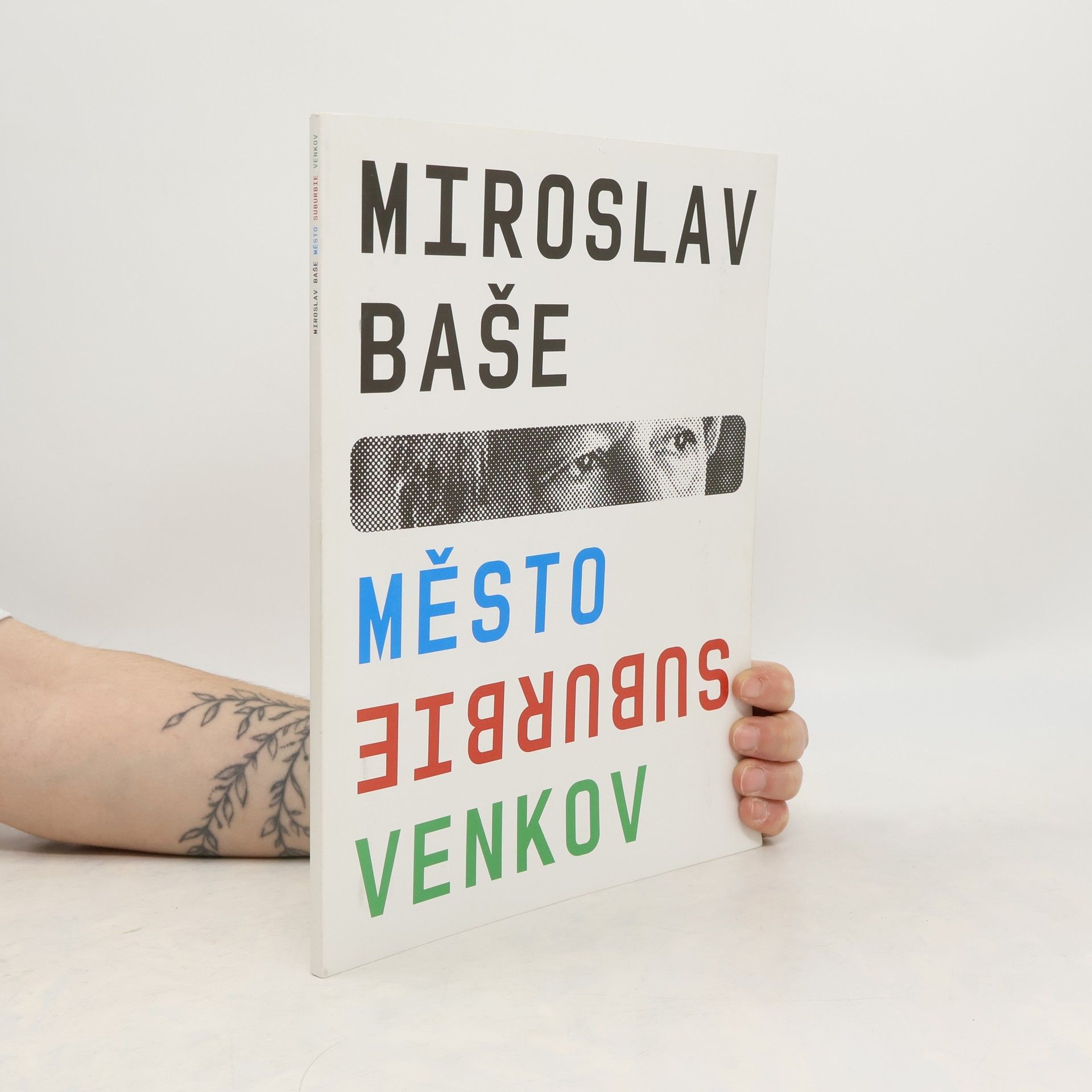 Miroslav Baše Město Suburbie Venkov