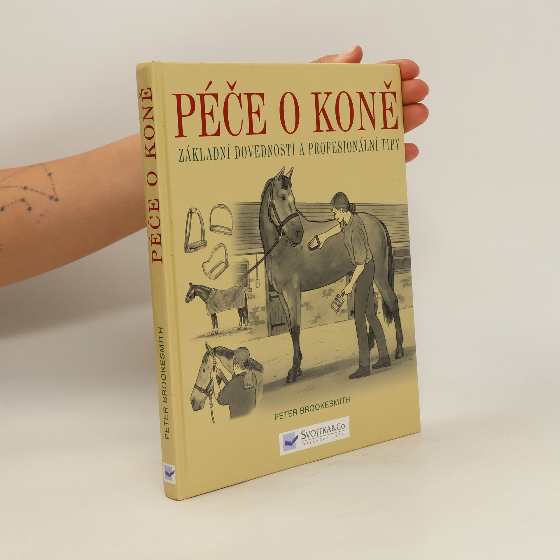 Peter Brookesmith Péče o koně : základní dovednosti a profesionální tipy