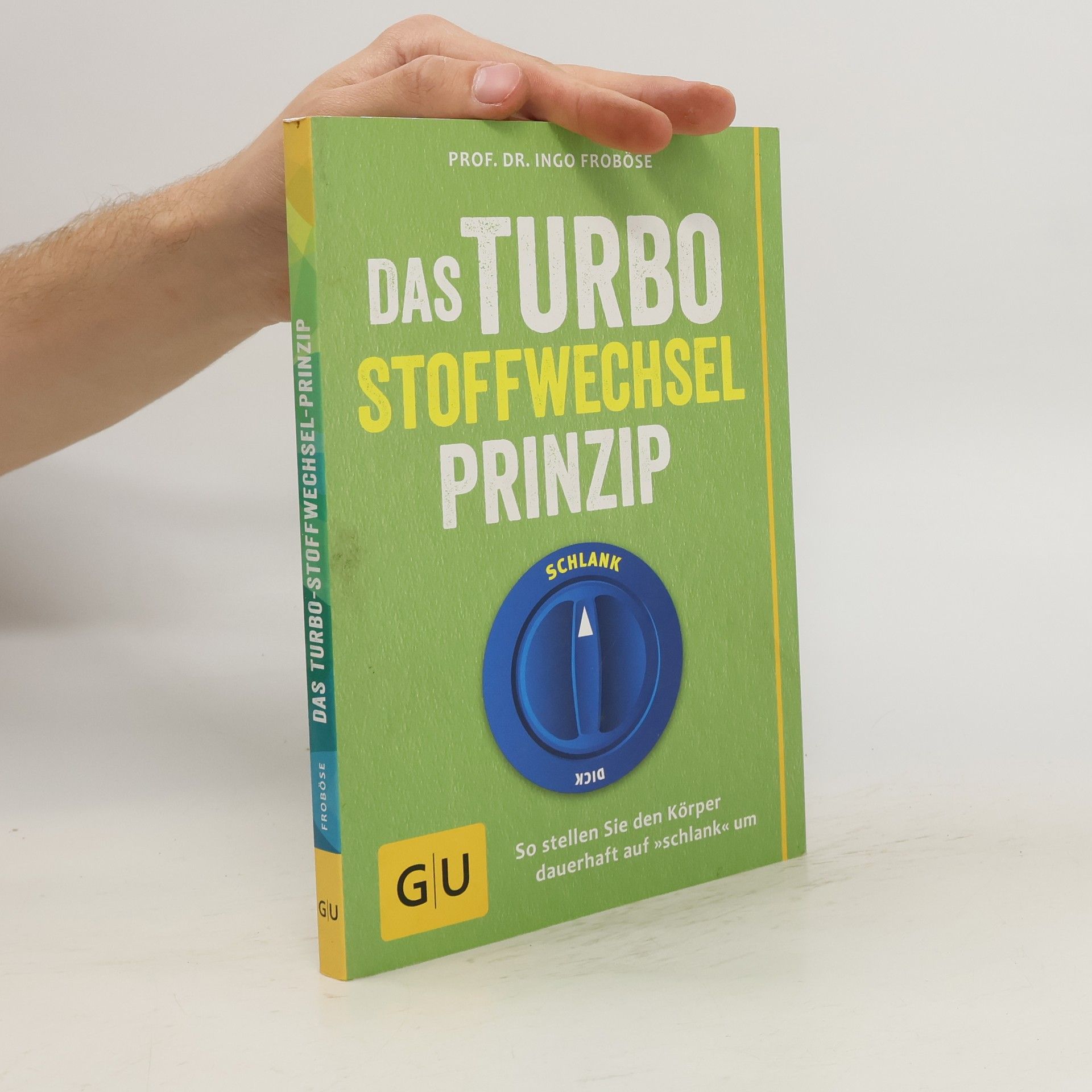 Ingo Froböse Das Turbo-Stoffwechsel-Prinzip
