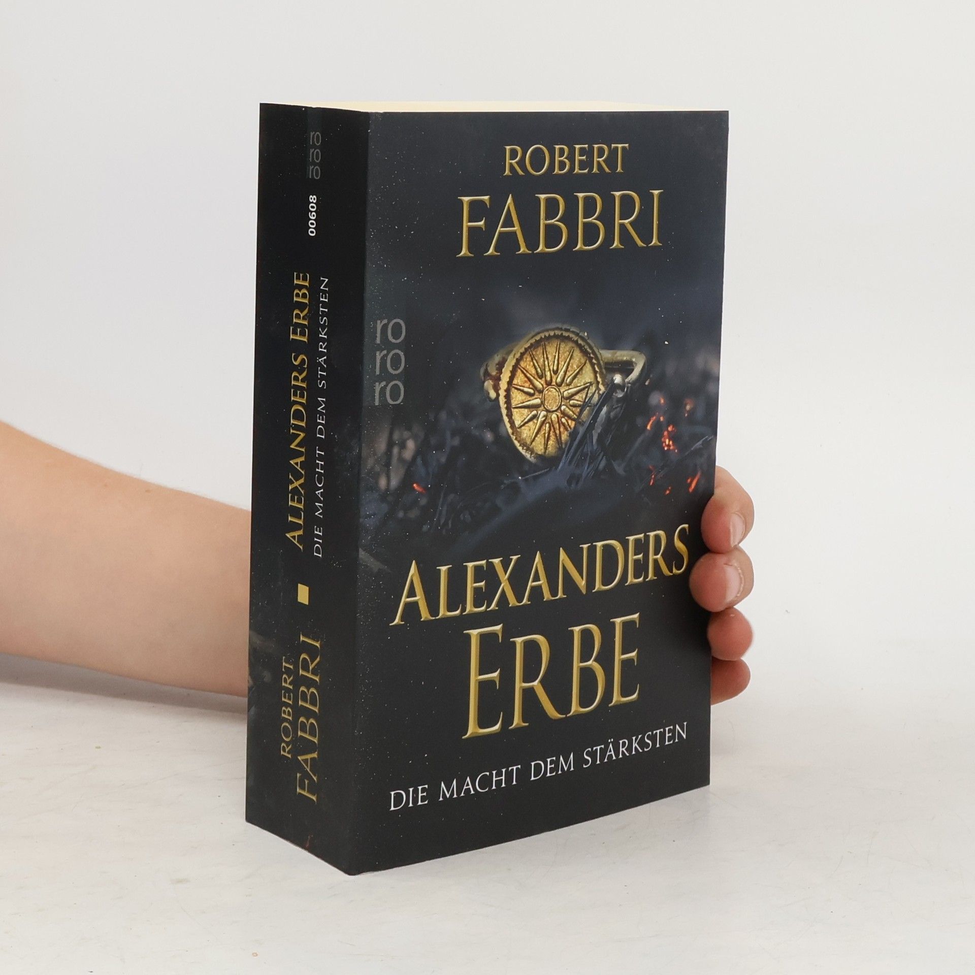Robert Fabbri Alexanders Erbe: Die Macht dem Stärksten