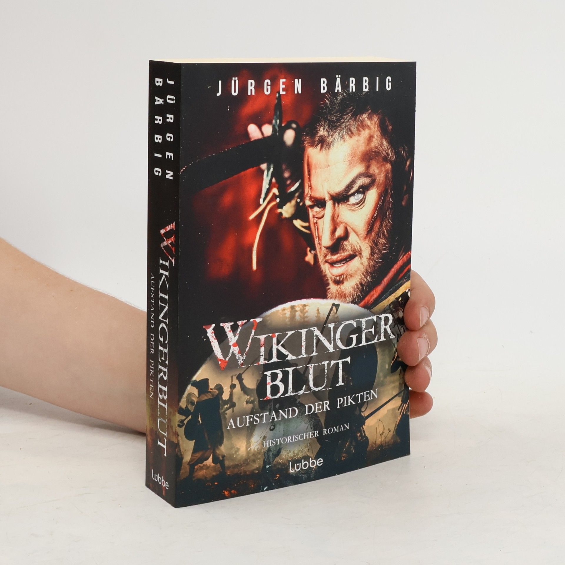 Jürgen Bärbig Wikingerblut – Aufstand der Pikten