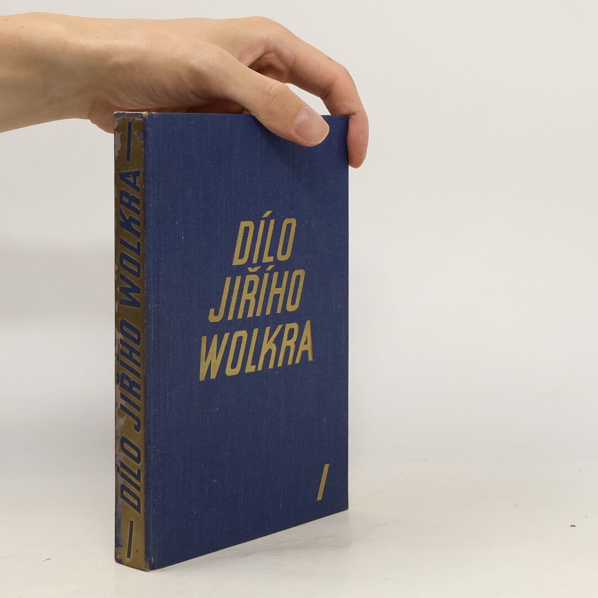 Jiří Wolker Dílo Jiřího Wolkera I