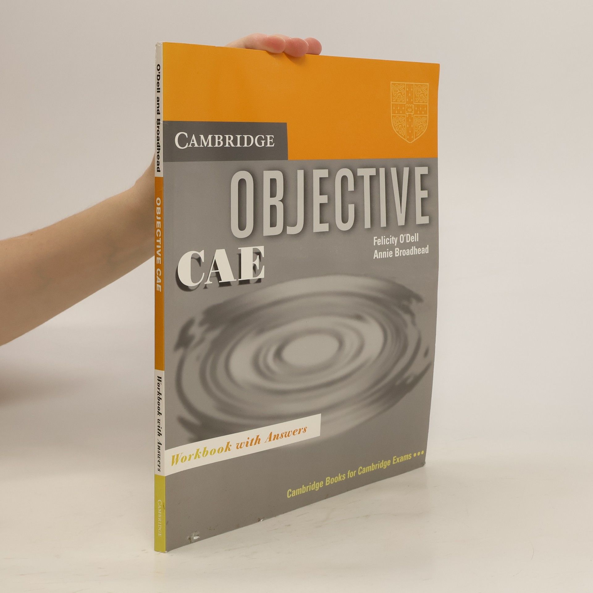 Felicity O\'Dell Objective CAE : workbook with answers