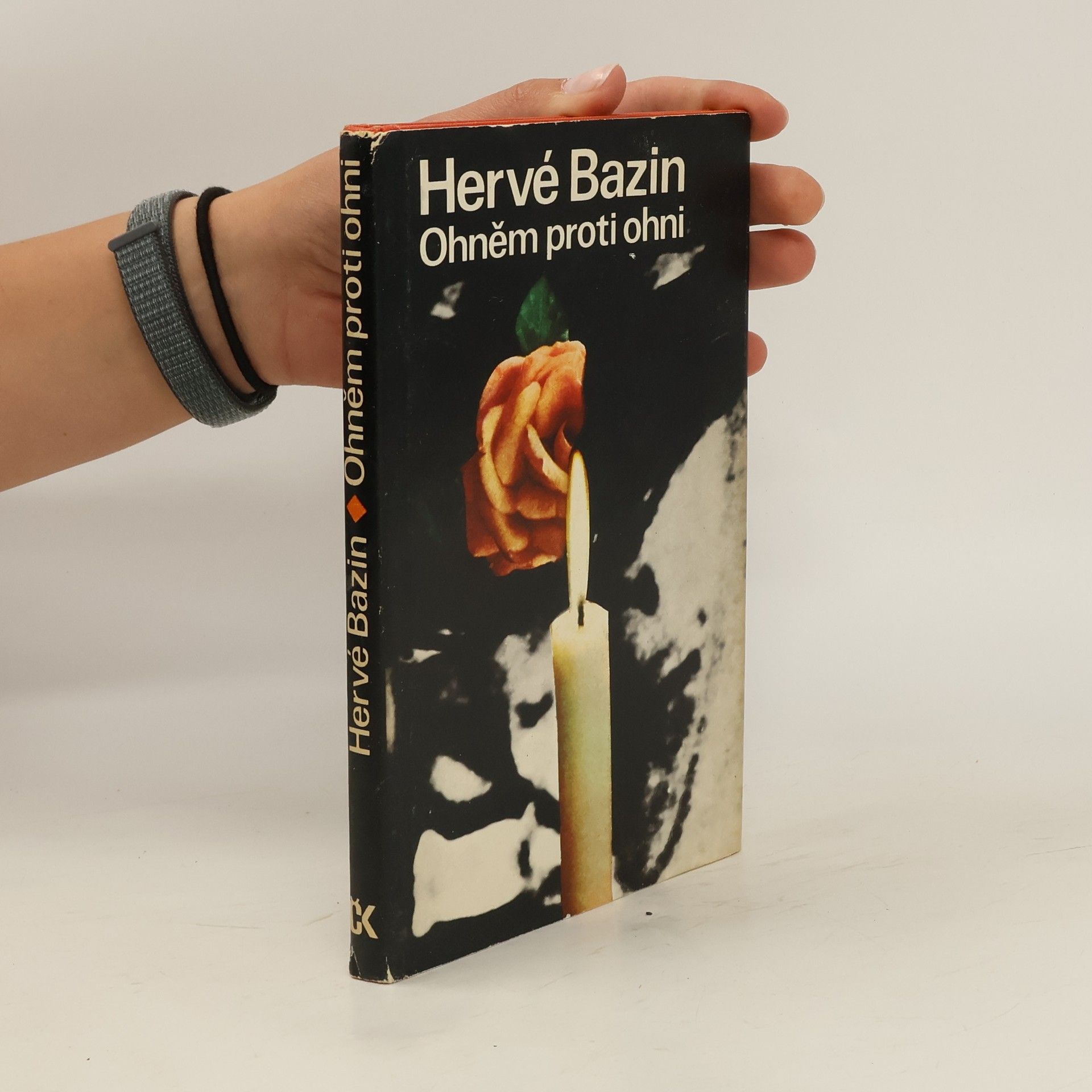 Hervé Bazin Ohněm proti ohni