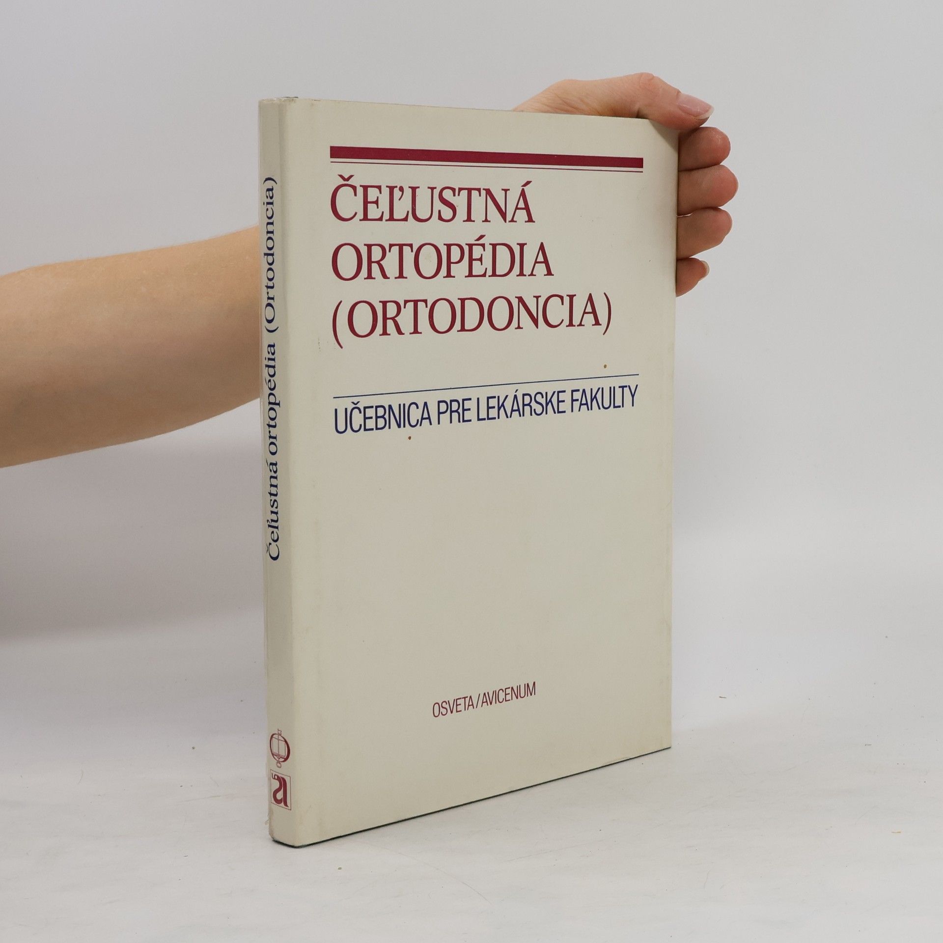 Pavel Andrik Čeľustná ortopédia (ortodonica). Učebnica pre lekárske fakulty