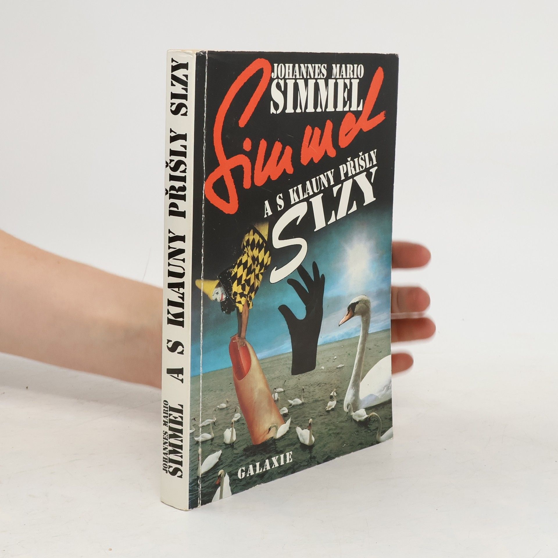 Johannes Mario Simmel A s klauny přišly slzy