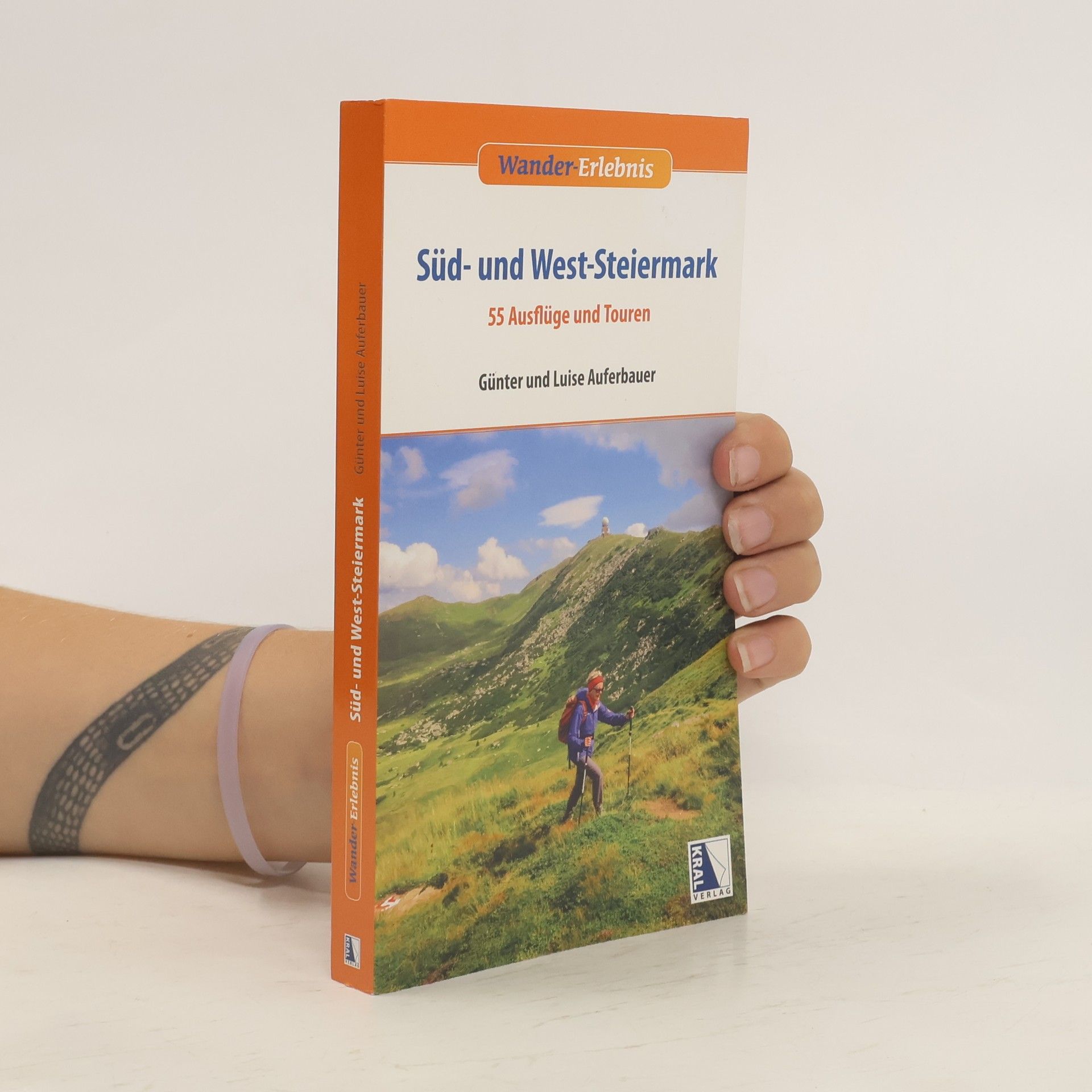 Günter Auferbauer Wander-Erlebnis Süd- und West-Steiermark