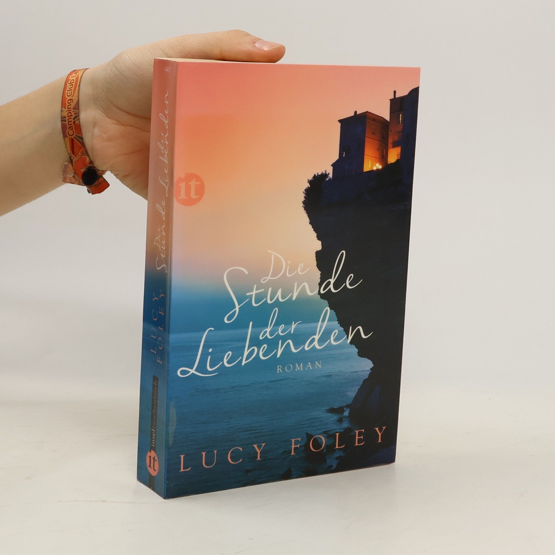 Lucy Foley Die Stunde der Liebenden
