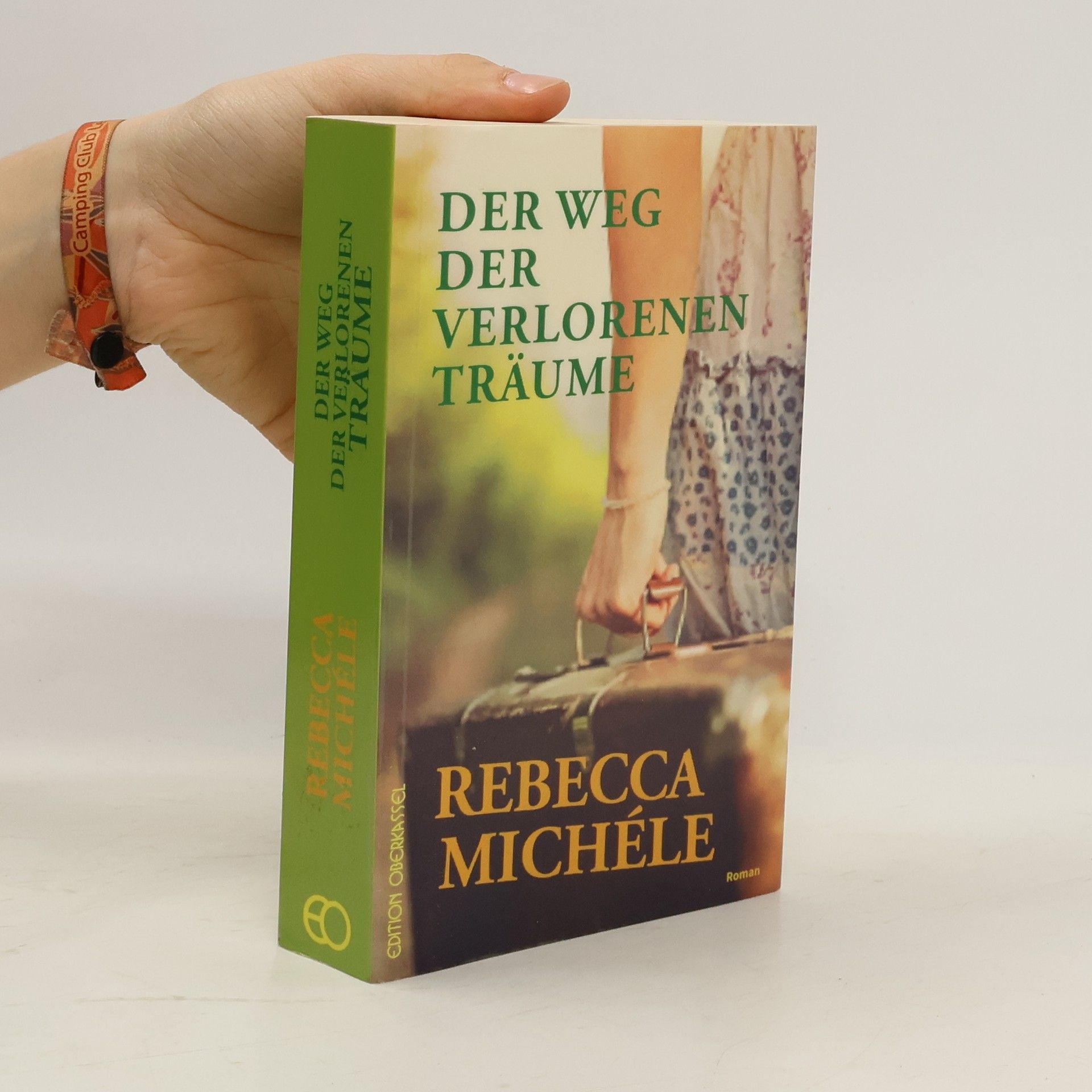 Rebecca Michéle Der Weg der verlorenen Träume