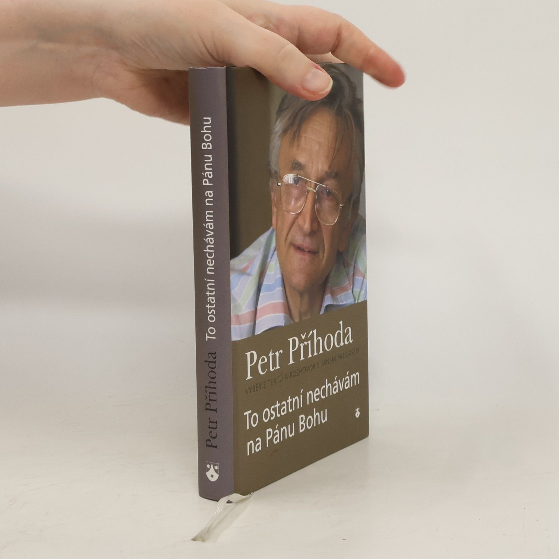 Petr Příhoda To ostatní nechávám na Pánu Bohu. Výběr z textů a rozhovor s Janem Paulasem