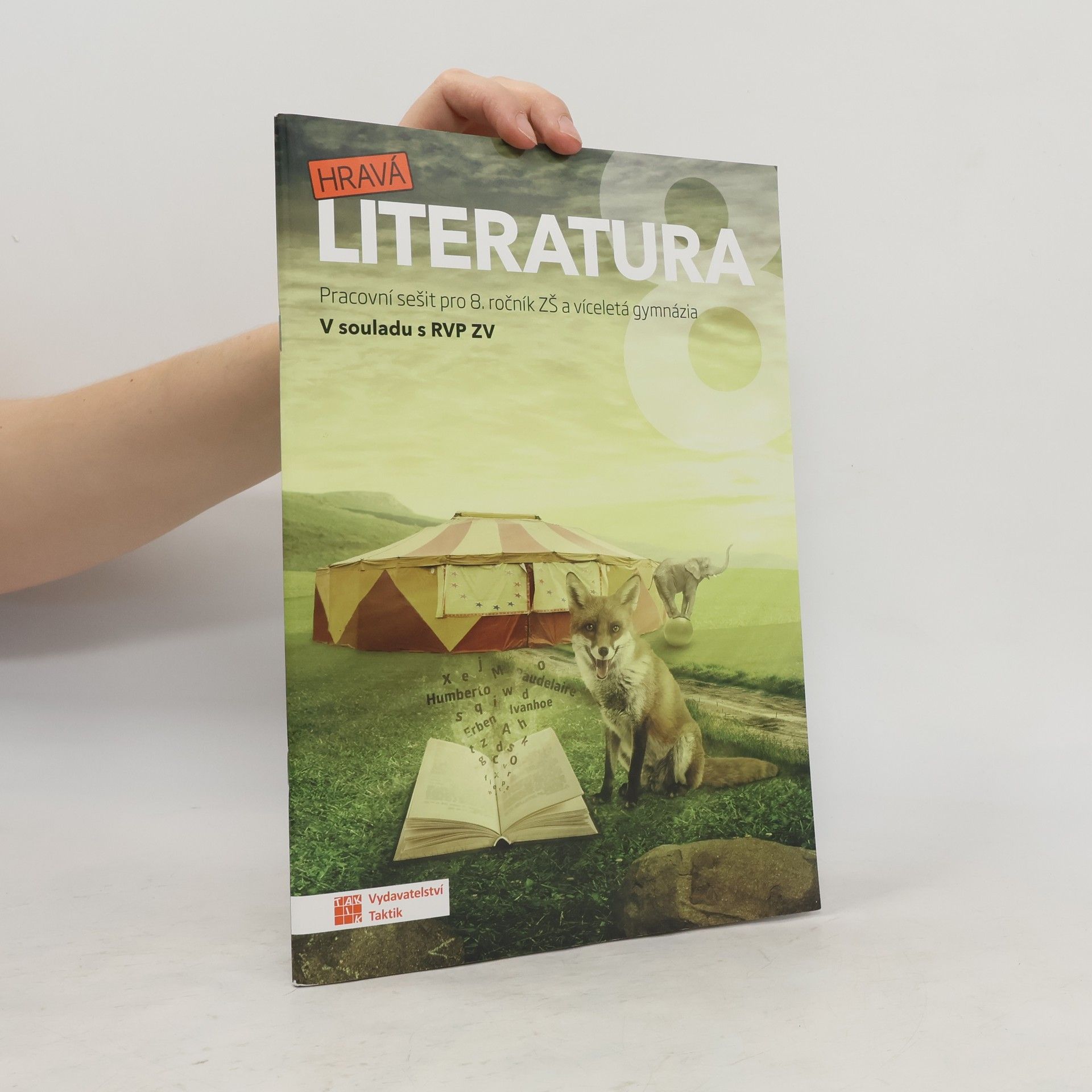 Collectif d'auteurs Hravá literatura 8 : pracovní sešit pro 8. ročník ZŠ a víceletá gymnázia